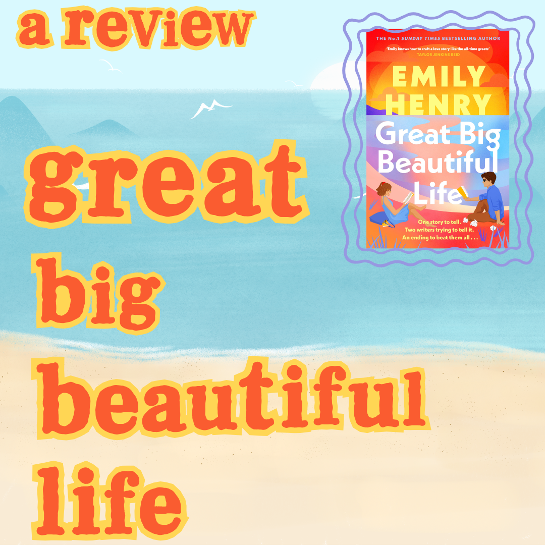 great big beautiful life by emily henry — a review