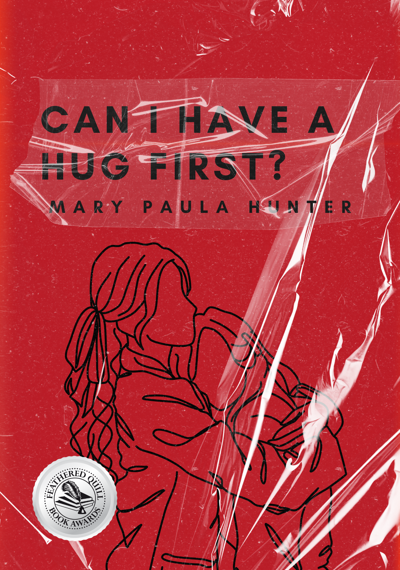 CAN I HAVE A HUG FIRST?