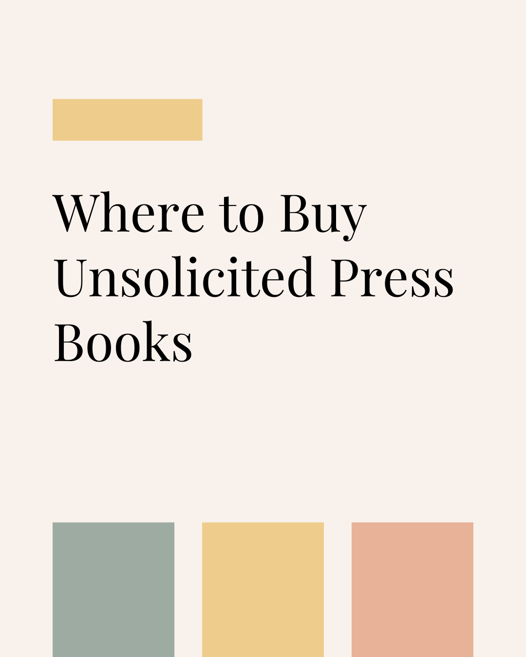 Where to Buy Unsolicited Press Books (and how to actually support authors while you’re at it)