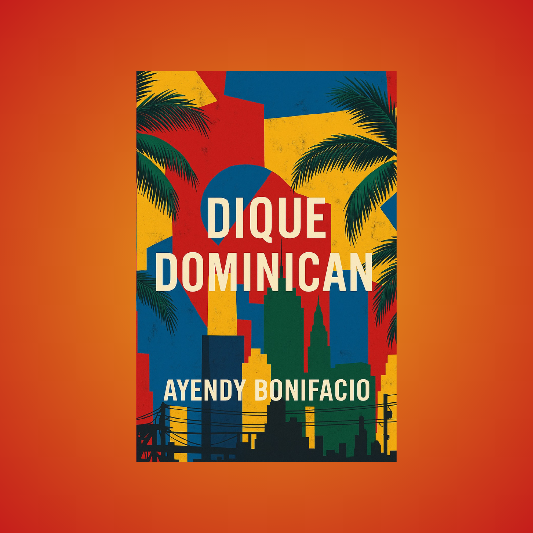 Ayendy Bonifacio’s “Dique Dominican” is a Lyrical Memoir of Migration, Identity, and the In-Between
