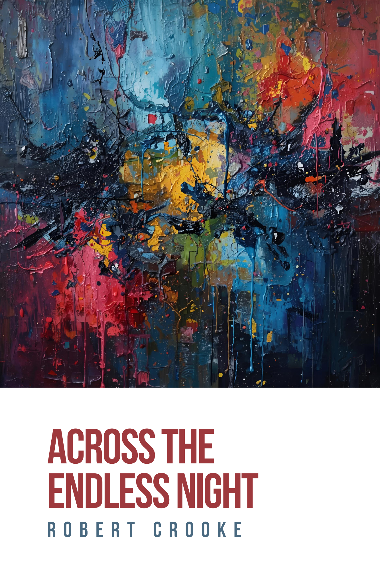 ACROSS THE ENDLESS NIGHT