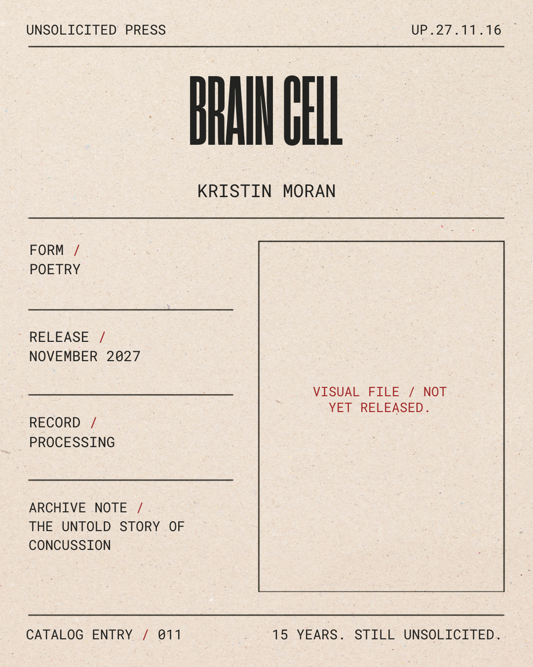 An academic-style paper titled "Brain Cell" by Kristin Moran, with details about poetry, release date, record processing, and an archive note, along with a marked visual file indicating it has not been released yet.