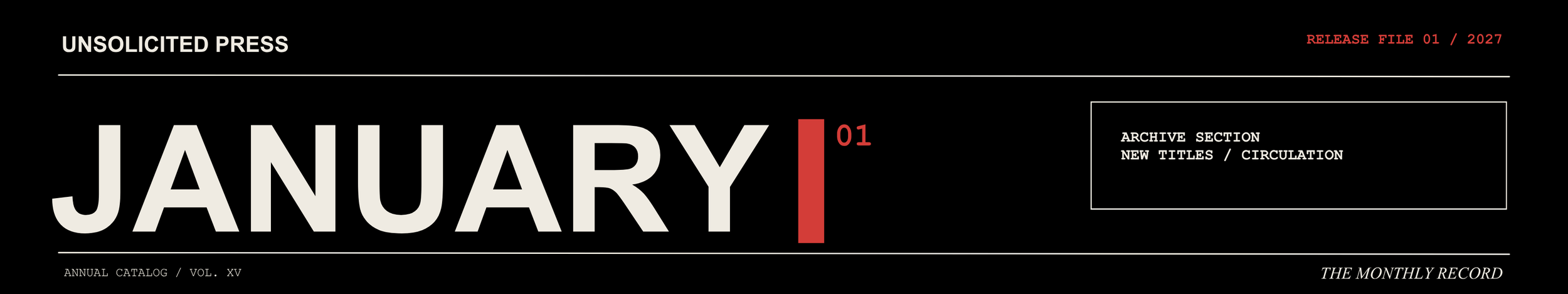 Cover page of a publication titled 'JANUARY 01' with a black background, large white text, and red accents. It includes labels such as 'UNSOLICITED PRESS', 'RELEASE FILE 01 / 2027', and 'ARCHIVE SECTION NEW TITLES / CIRCULATION'.