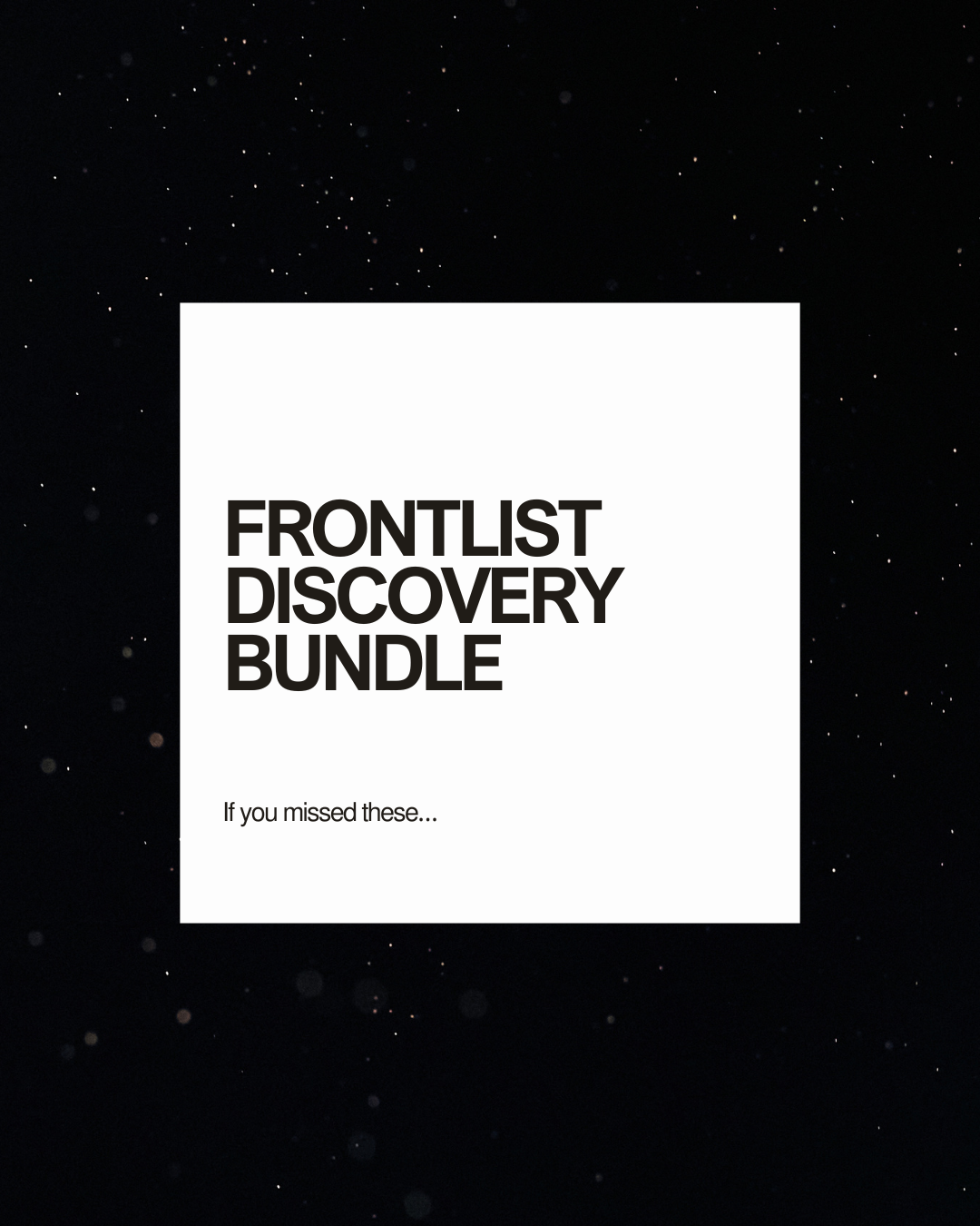 FRONTLIST DISCOVERY BUNDLE