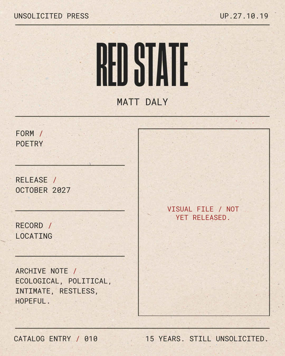 A document titled 'Red State' by Matt Daly, with details about a poetic work, including release date October 2027, record location, and archive notes describing themes like ecological, political, intimate, restless, and hopeful. It indicates a visual