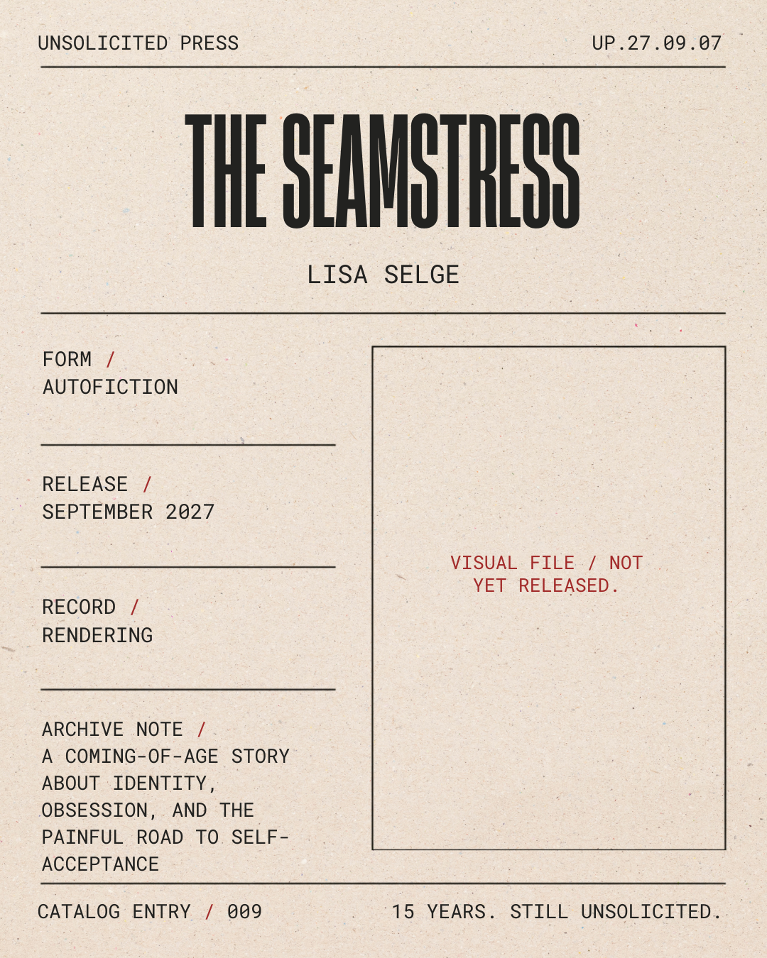 A document titled "The Seamstress" by Lisa Selge, labeled as an unsolicted press release from September 2027. It includes details about the form, release date, record rendering, archive note, catalog entry, and a visual file status marked as not yet 