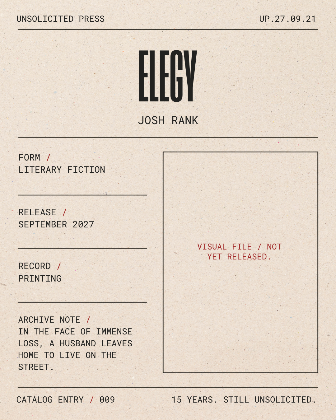 A book catalog entry for a literary fiction titled "Elegy" by Josh Rank, with details about its release in September 2027, record printing, and an archive note describing a husband's departure after a loss. The entry shows as a visual file not yet re