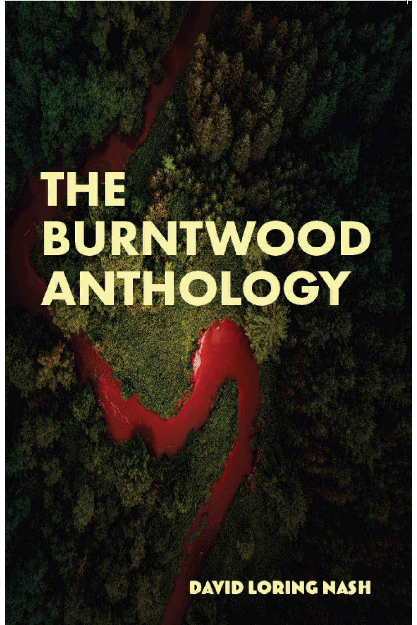 THE BURNTWOOD ANTHOLOGY