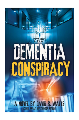 THE DEMENTIA CONSPIRACY
