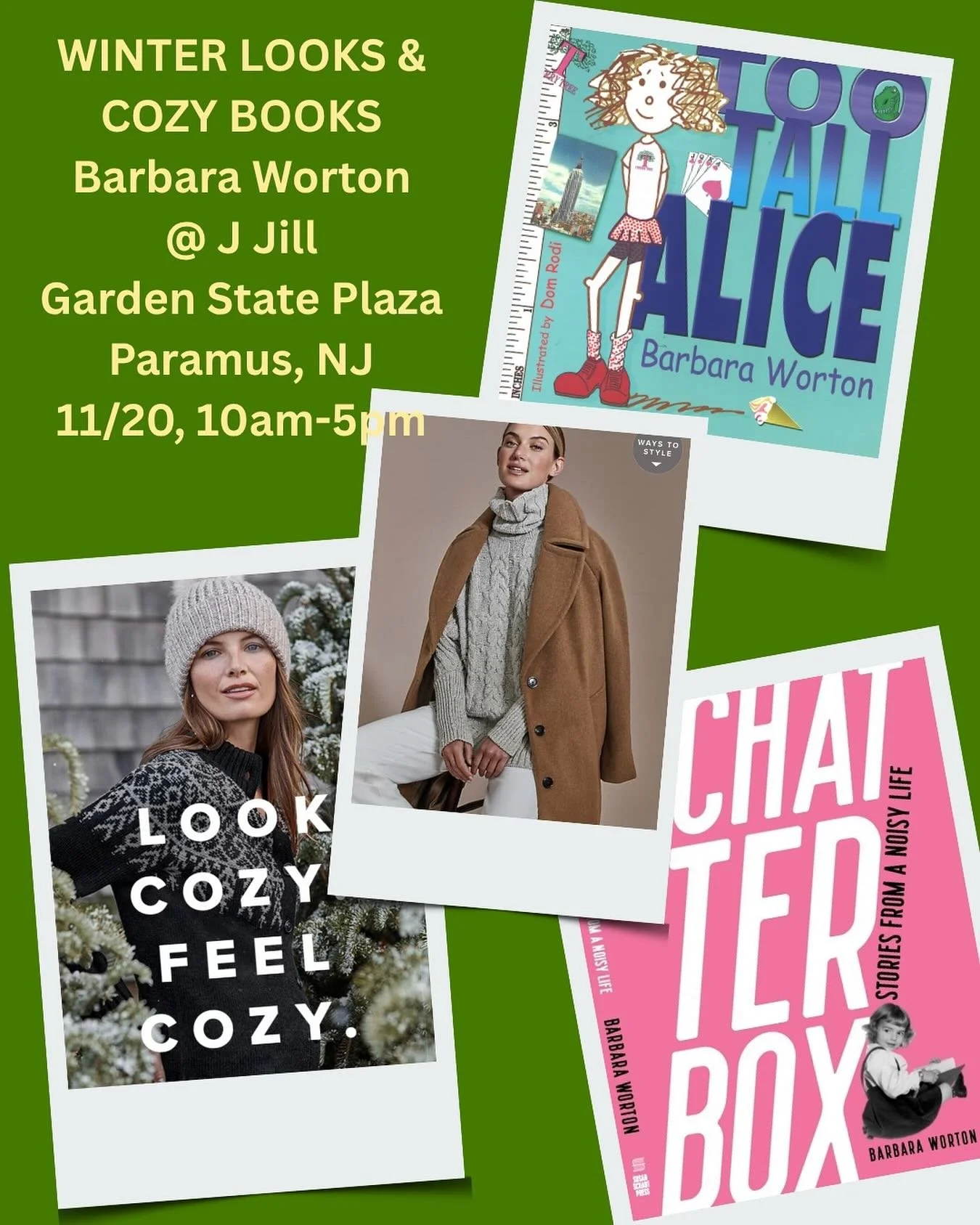Treat yourself to a new Winter Look &amp; Cozy Book: November 20, 10am-5pm, J Jill Garden State Plaza. Chatterbox, Too Tall Alice and Bedtime Stories in the house! See you there. @jjill @westfieldgsp @winterfashions @cozybooks