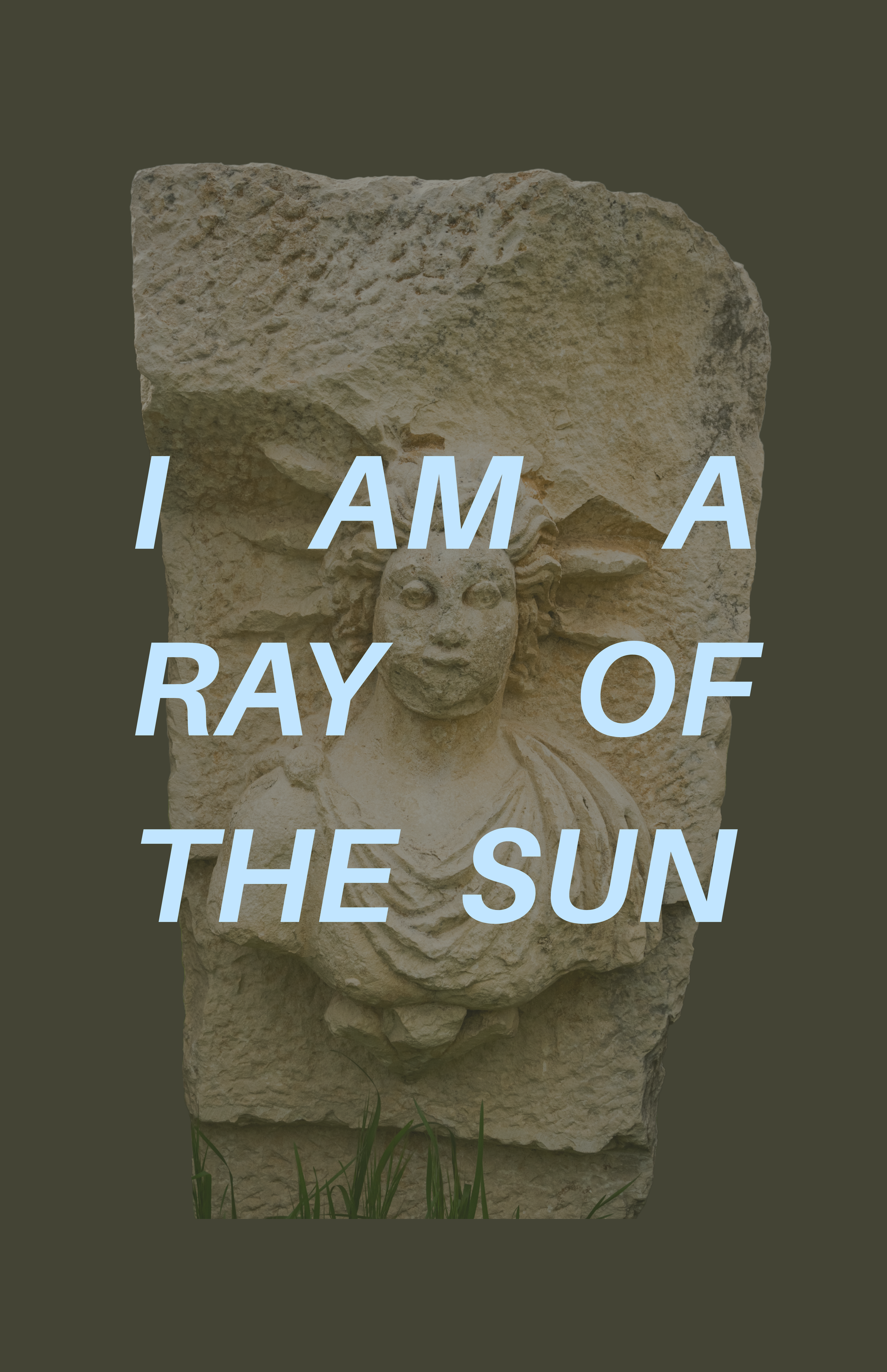A stone sculpture of a female figure with detailed features, partially embedded in the ground with grass in front and a dark green background, overlaid with the text 'I AM A RAY OF THE SUN' in large light blue letters.