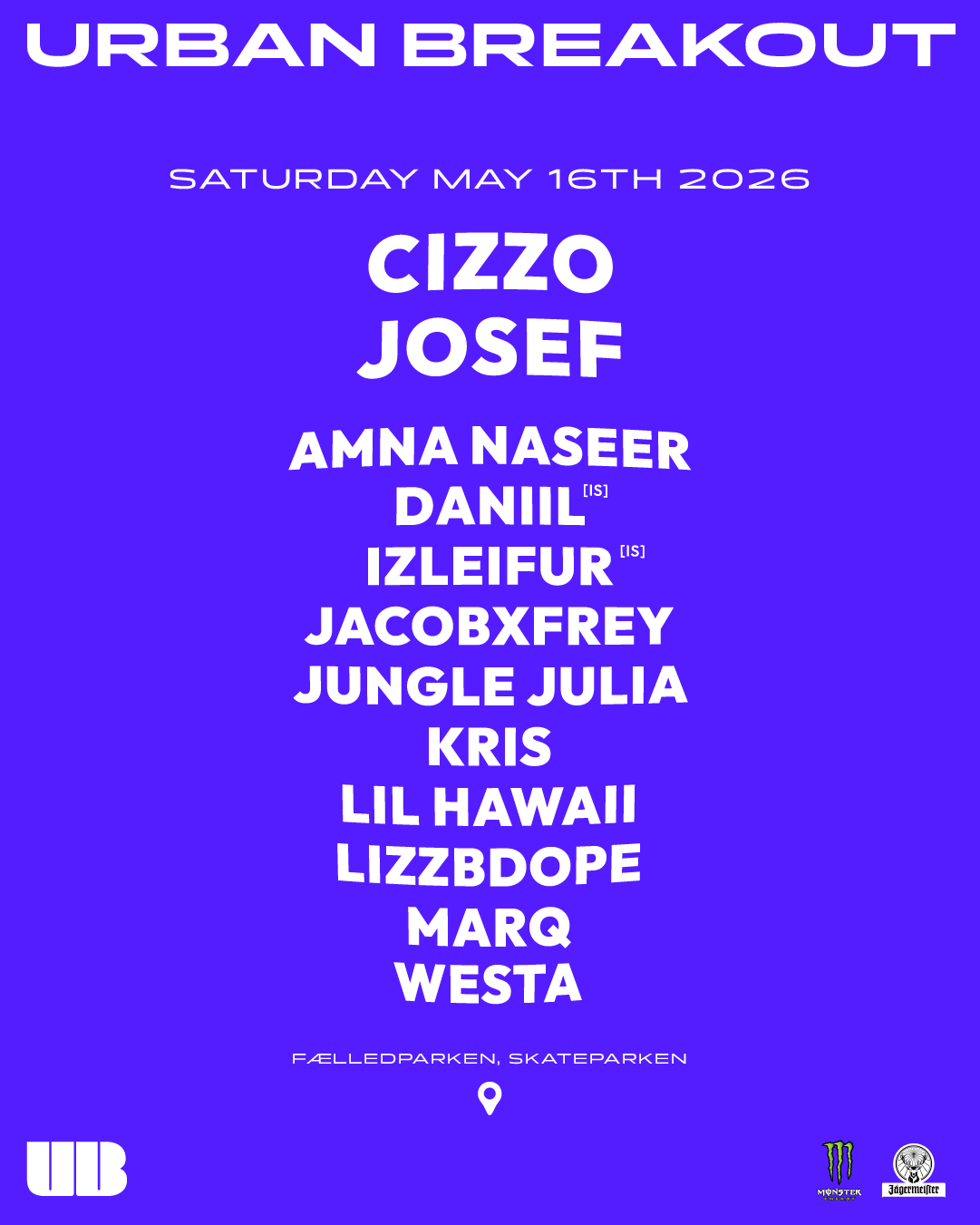 Event poster for Urban Breakout on May 16, 2026, featuring a lineup of performers including Cizzo, Josef, Amna Naseer, Daniil, Izeifur, Jacobxfrey, Jungle Julia, Kris, Lil Hawaii, Lizzbdope, Marq, and Westa, held at Fælledparken Skatepark, with sponsor logos at the bottom.