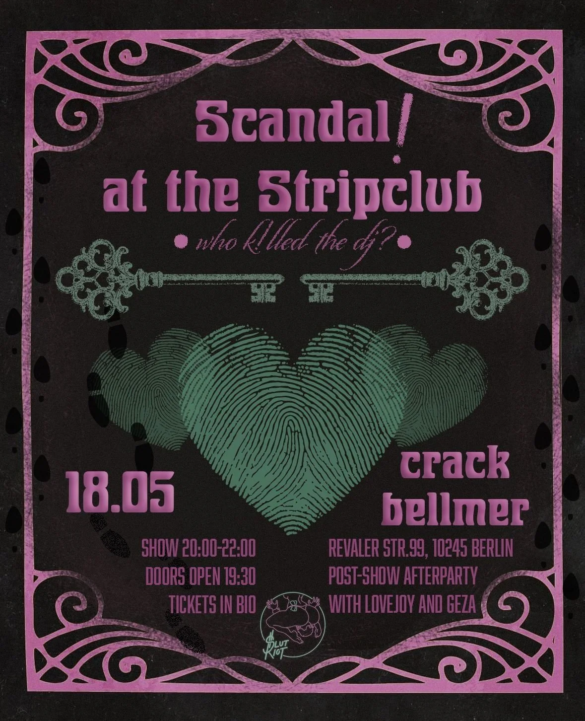 Event poster for 'Scandal! at the Stripclub' featuring a large fingerprint-shaped heart, two ornate keys, and purple decorative borders. Details include date 18.05, showtime 20:00-22:00, doors at 19:30, location at Revaler Str. 99, Berlin, and mentions post-show afterparty with LoveJoy and Geza.
