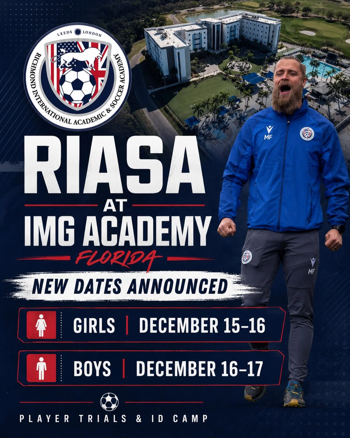 📍 NEW DATES ANNOUNCED - RIASA AT IMG ACADEMY, FLORIDA 🇺🇸

This December, RIASA is heading to IMG Academy for two days of elite training, player trials and recruitment opportunities.

⚽ Girls: December 15&ndash;16, 2026
⚽ Boys: December 16&ndash;17