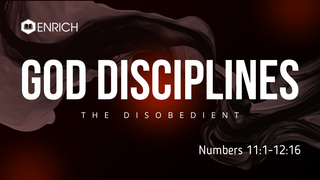 Gods Disciplines the Disobedient