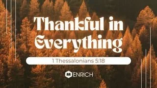 Thankful in Everything