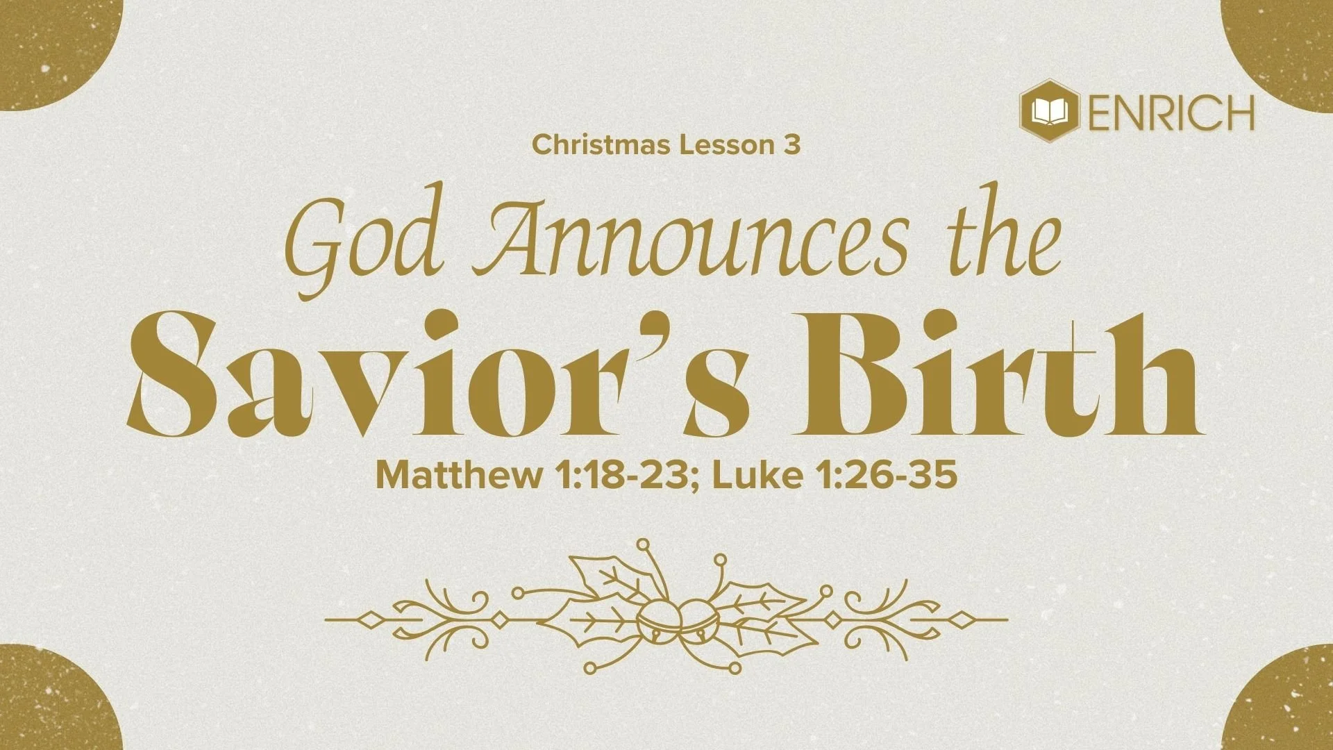 God Announces the Savior’s Birth