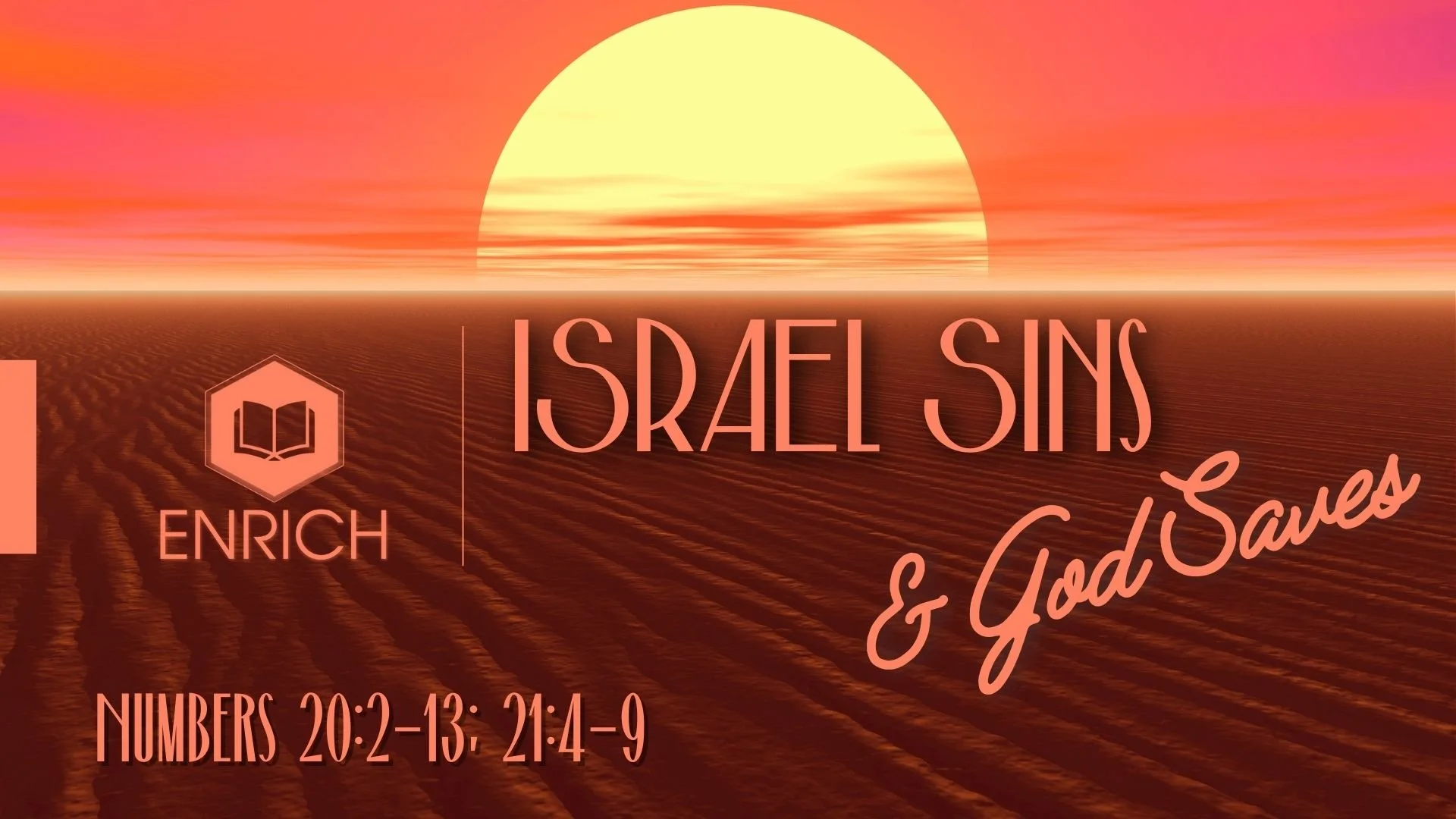 Israel Sins &amp; God Saves
