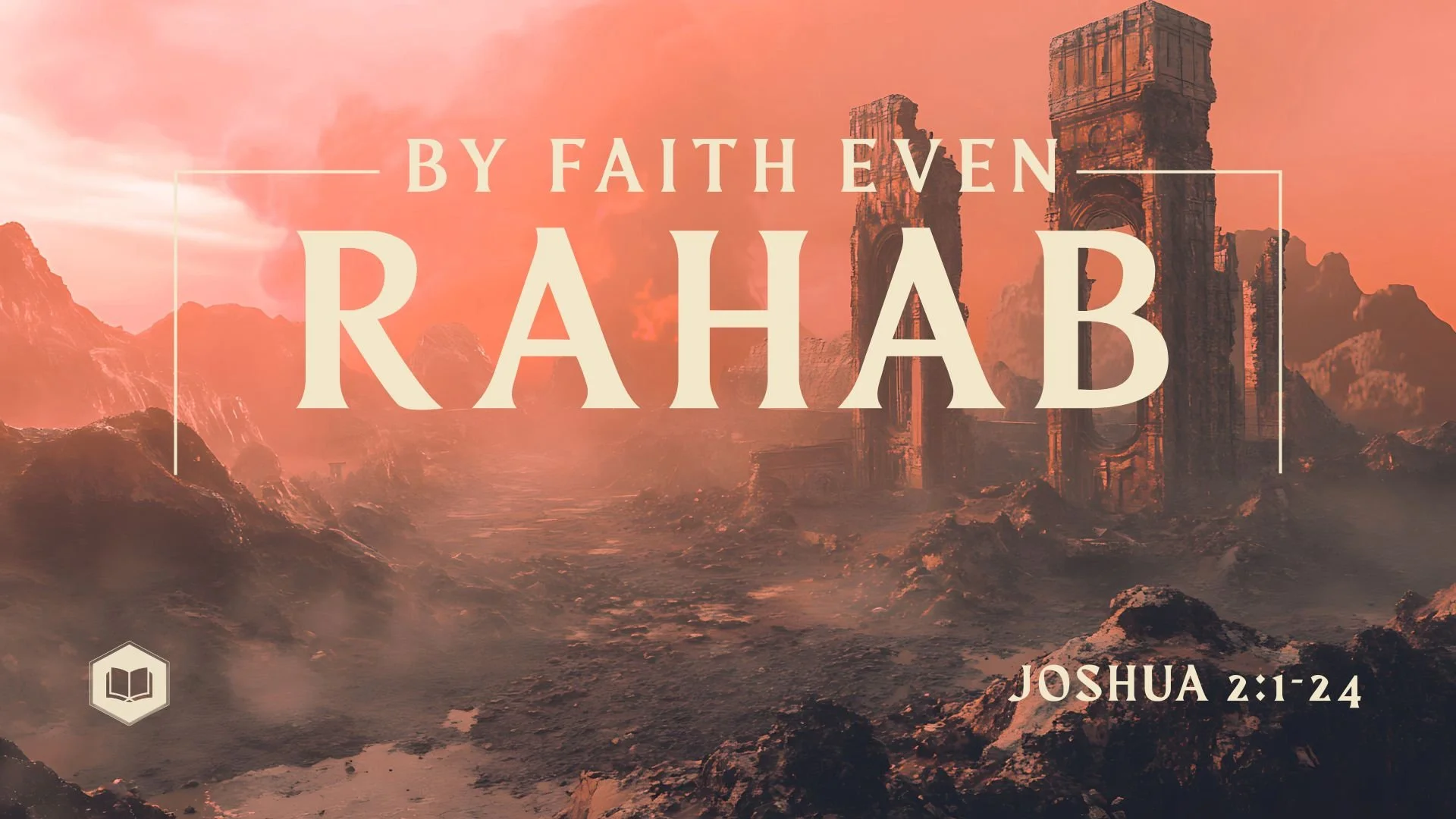By Faith Even Rahab