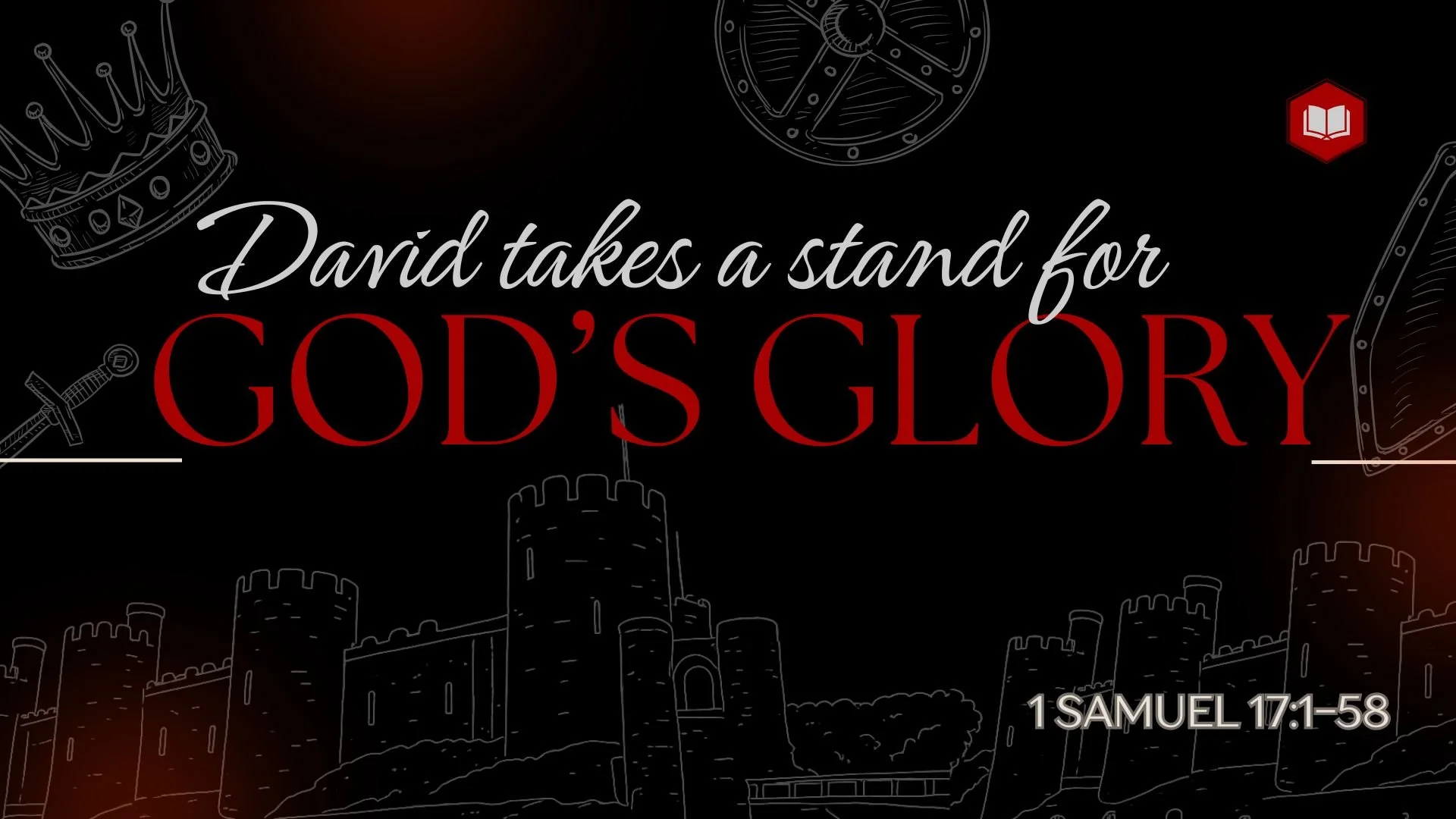 David takes a stand for God’s Glory