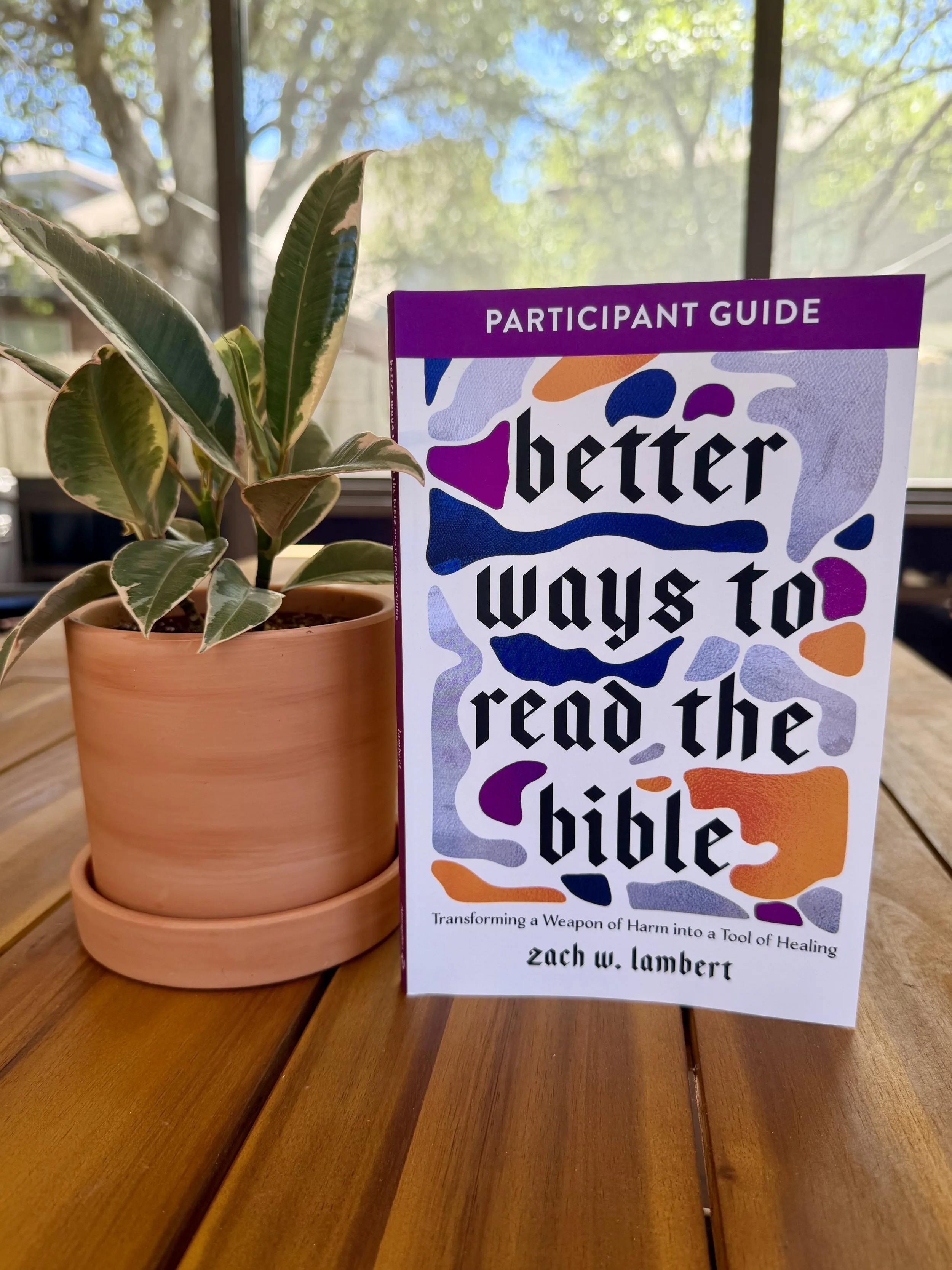 Personalized and Signed Participant Guide to accompany Better Ways to Read the Bible