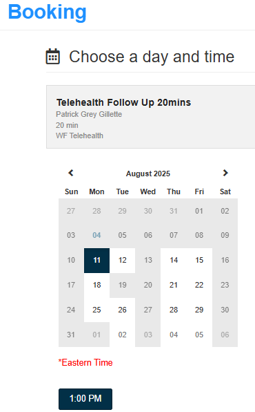 Screenshot of an online booking interface for scheduling a telehealth follow-up appointment, showing a calendar for August 2025 with selected date August 11, 1:00 PM, and options to choose a day and time.