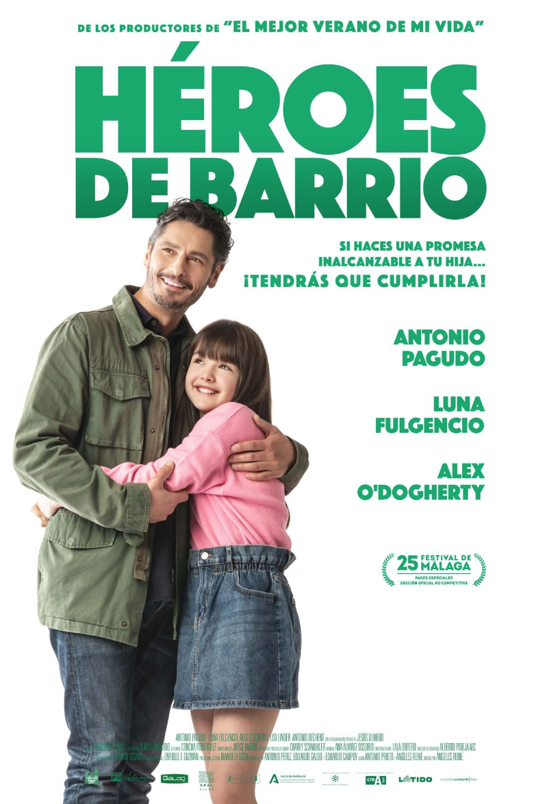 Un hombre y una niña sonriendo y abrazándose, en un cartel promocional para la película "Héroes de Barrio" en el Festival de Málaga, con texto en español que promueve cumplir promesas inalcanzables a los hijos.