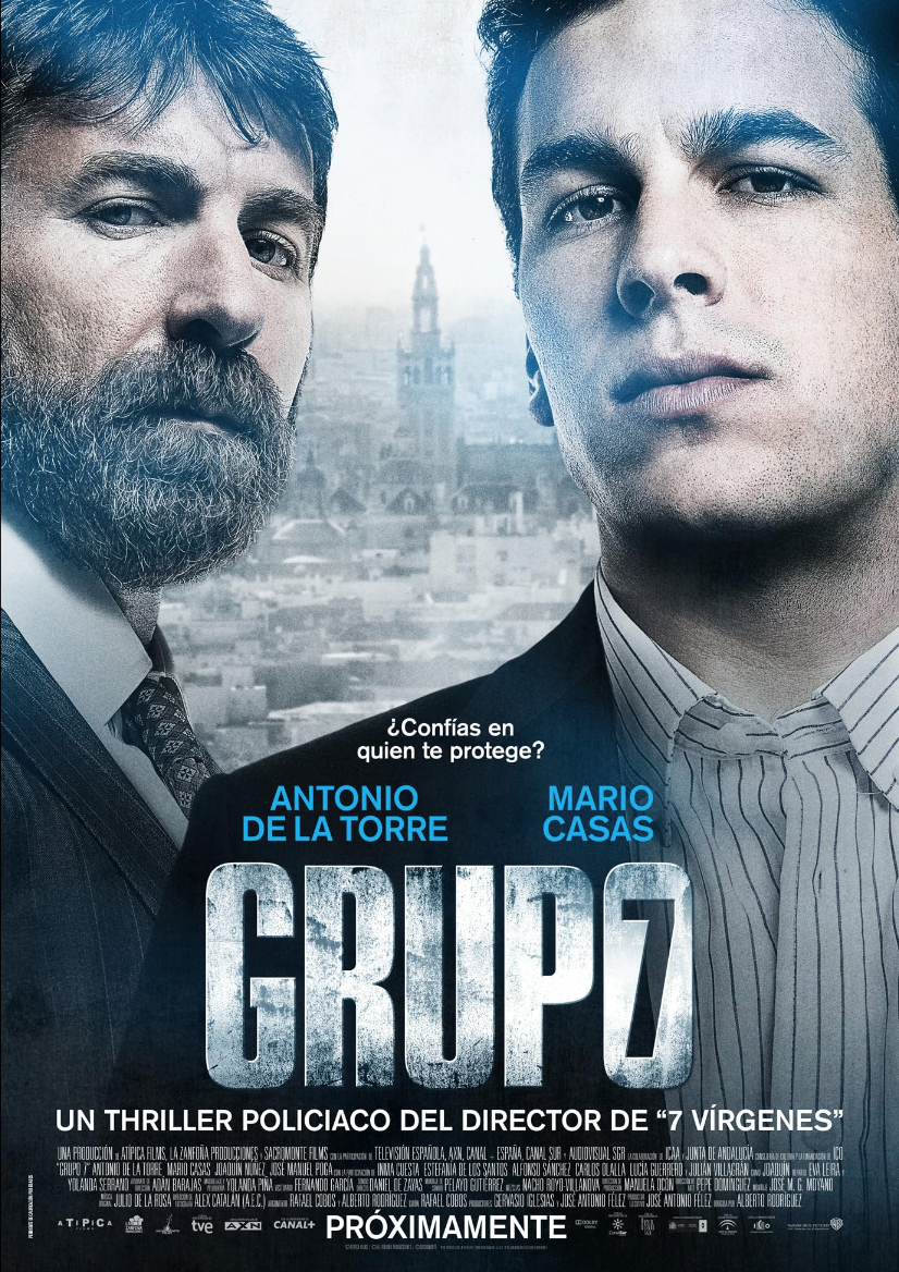 Cartel de la película 'Grupo 7' con las caras de dos hombres, Antonio de la Torre y Mario Casas, y el título destacado en letras grandes y desgastadas.
