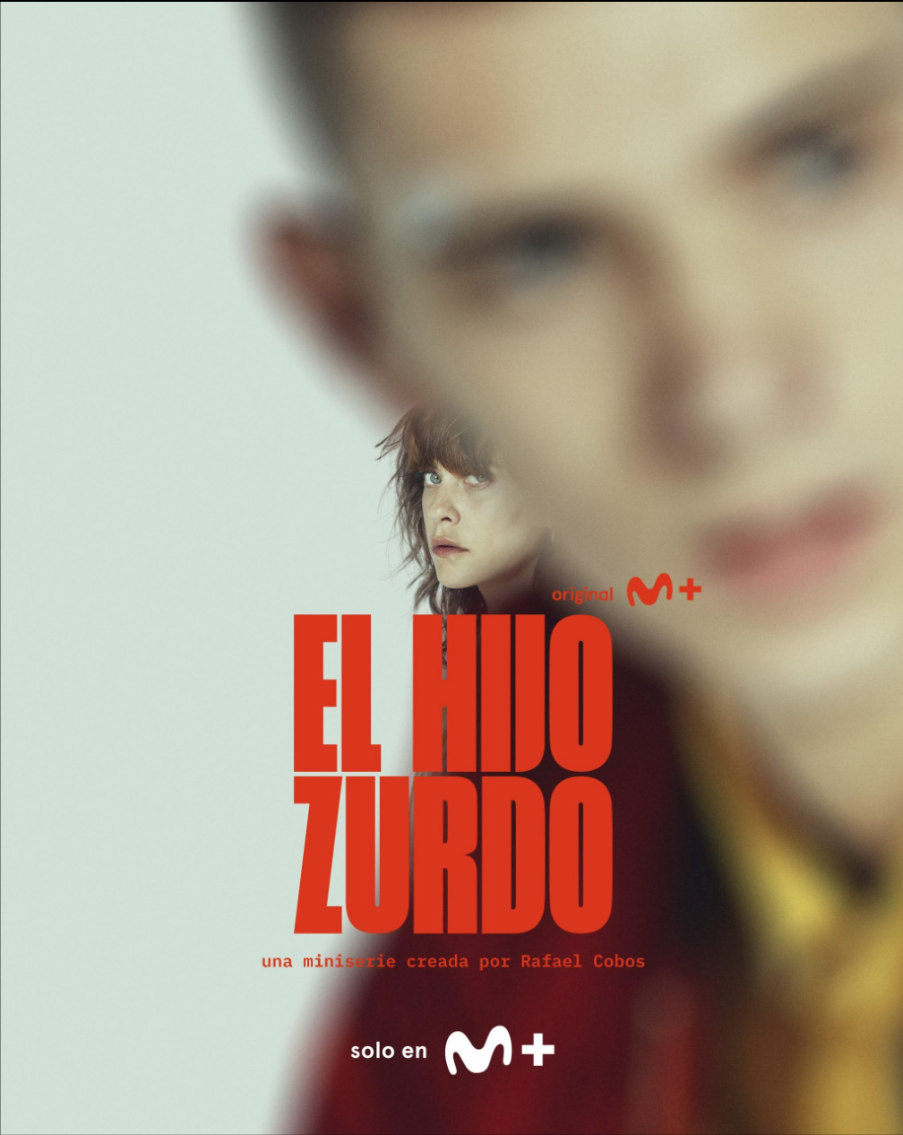 Cartel promocional de la serie "El Hijo Zurdо" con una mujer en el fondo y un rostro borroso en primer plano. Texto en rojo y blanco.