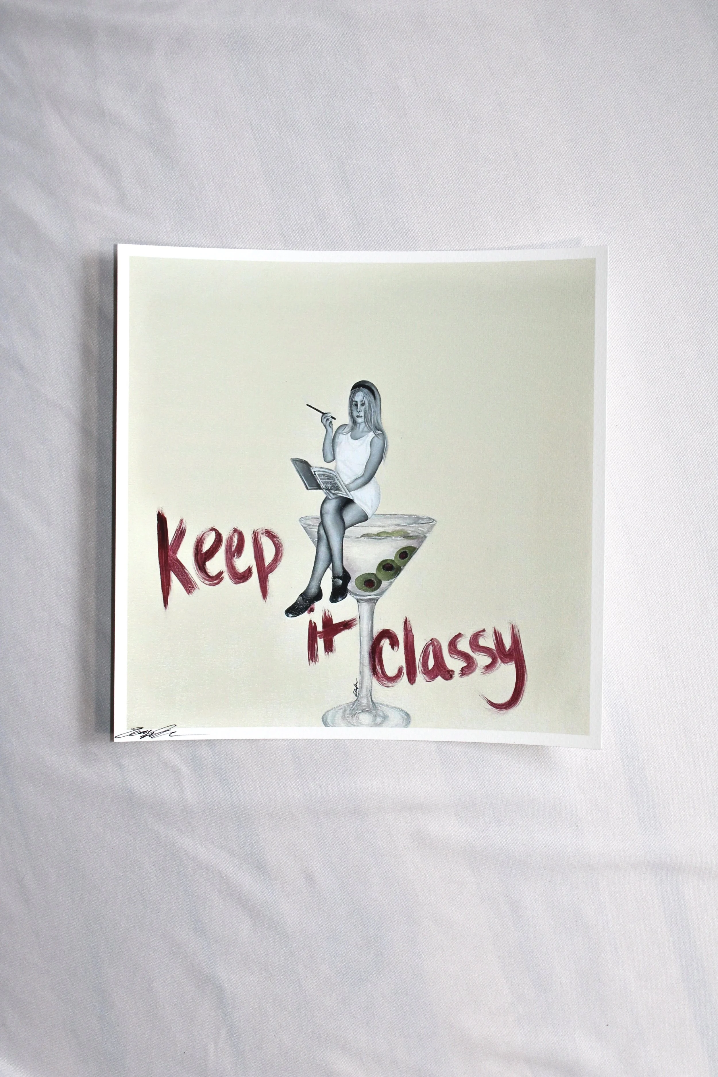 Keep It Classy Print