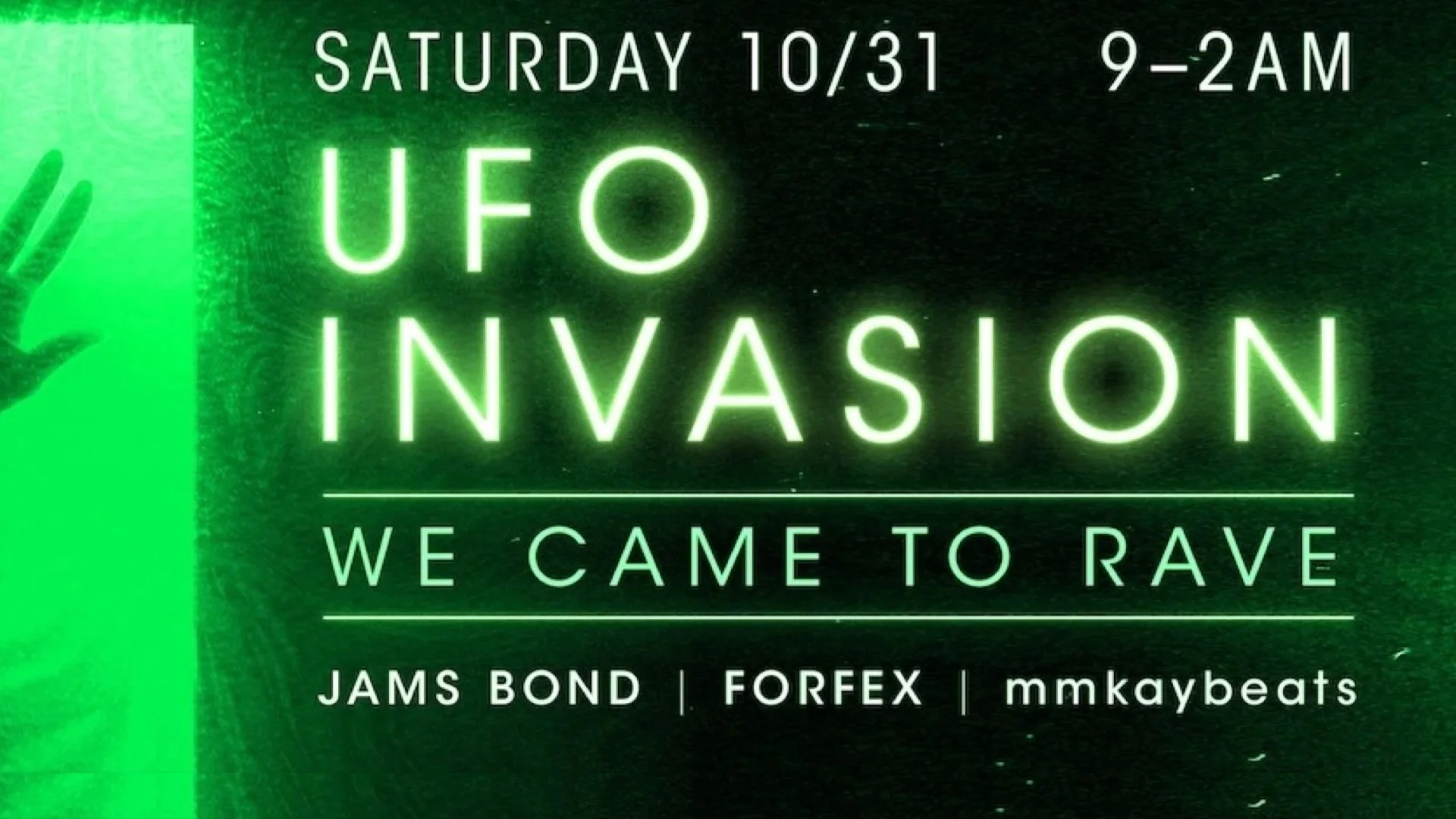 Halloween Takeover Weekend: UFO Invasion