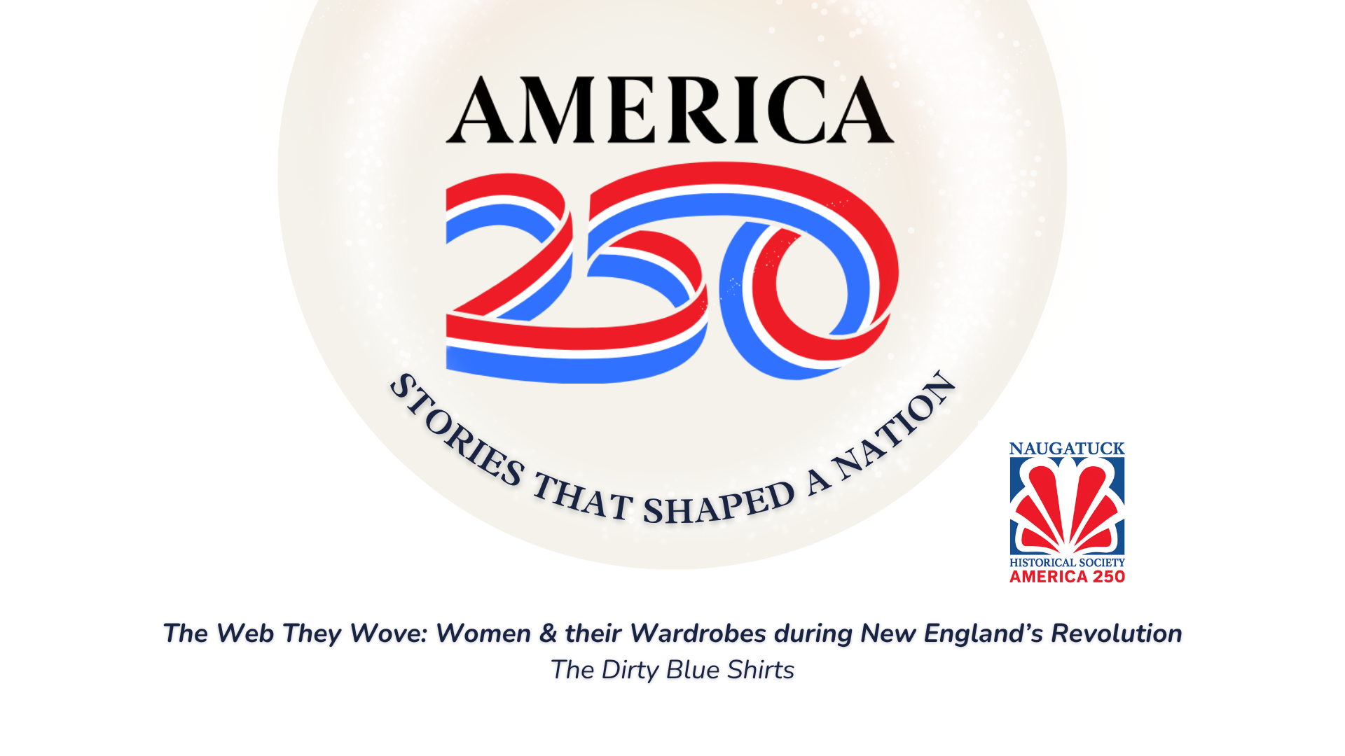 America 250: Stories That Shaped a Nation