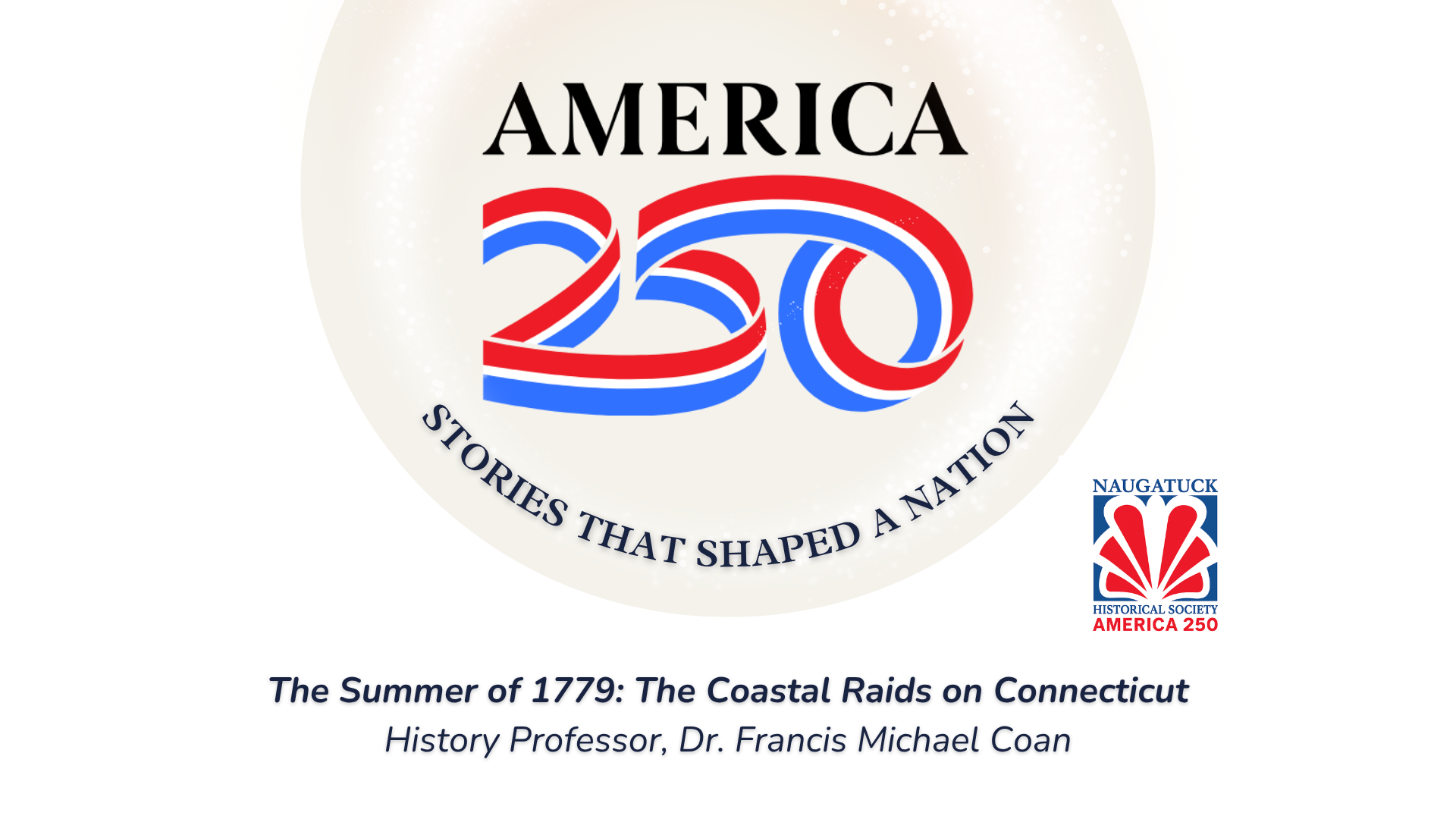 America 250: Stories That Shaped a Nation