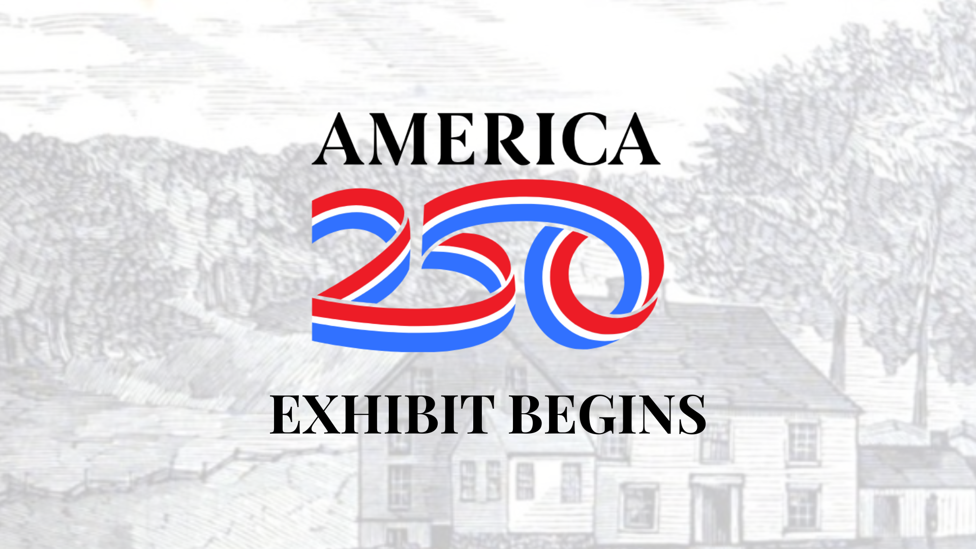 Rooted in Naugatuck: America 250 Exhibit
