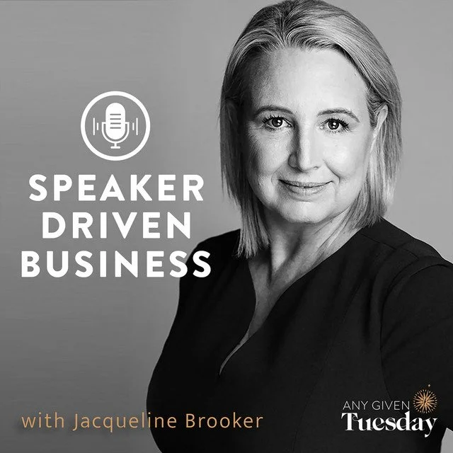 Speaker Driven Business with Jacqueline Brooker