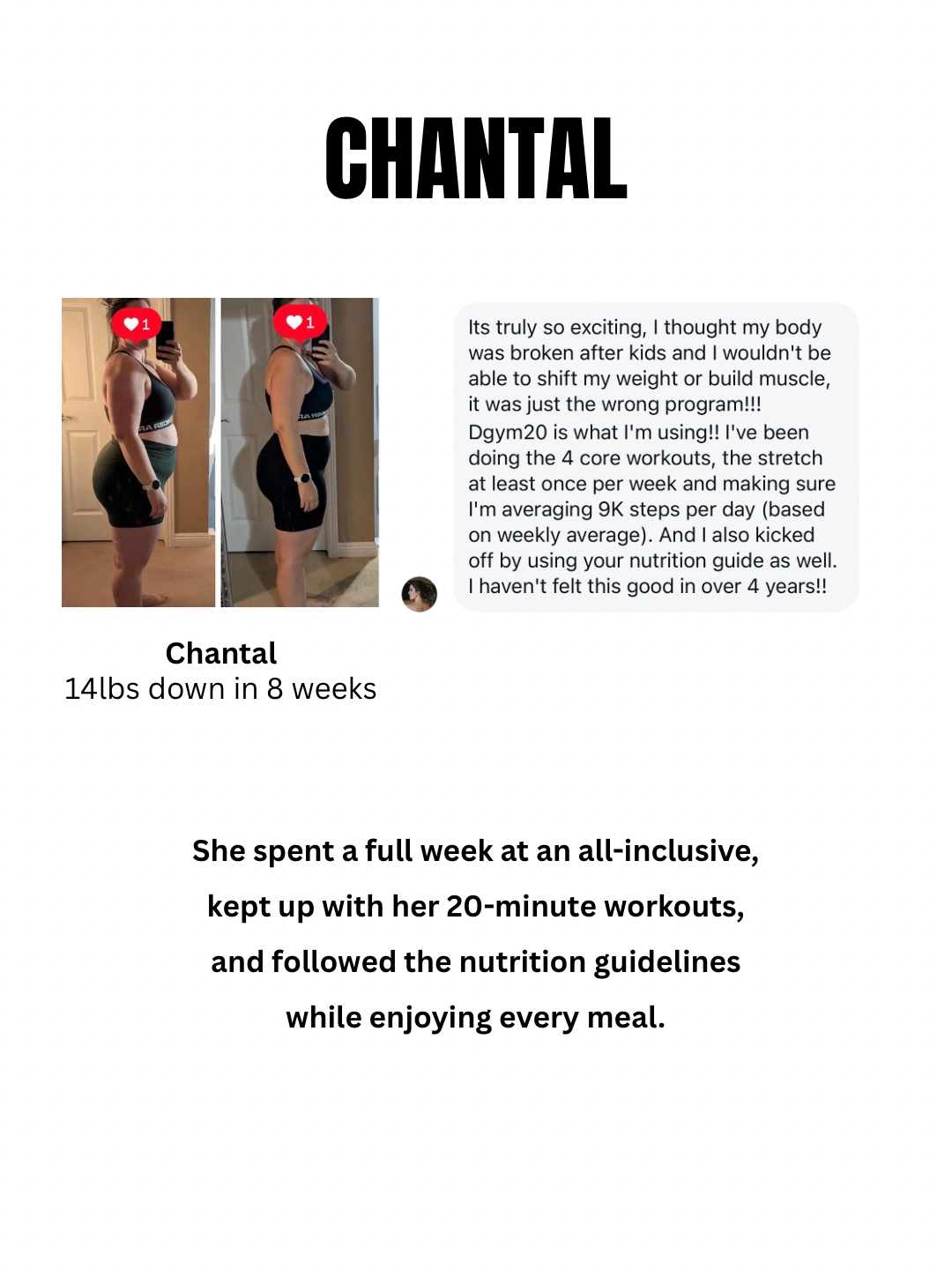 Before and after photos of a woman showing weight loss progress, with testimonial text about her fitness journey, including her name, Chantal, and her 14-pound weight loss in 8 weeks.
