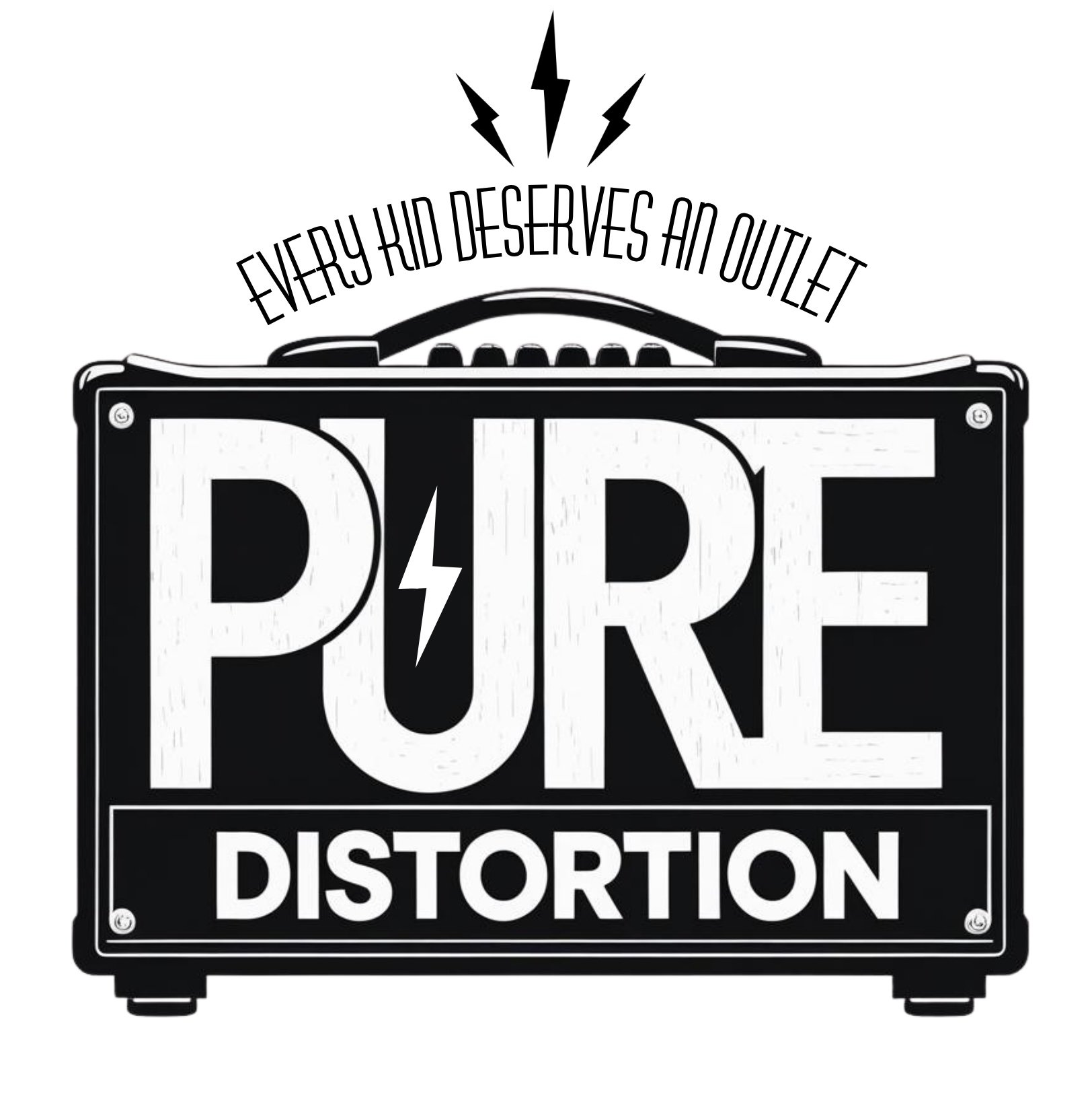 Black and white graphic of a guitar amplifier with the words 'Pure Distortion' and a lightning bolt replacing the 'I' in 'Pure'. Above, the phrase 'Every kid deserves an outlet' with lightning bolt icons above.