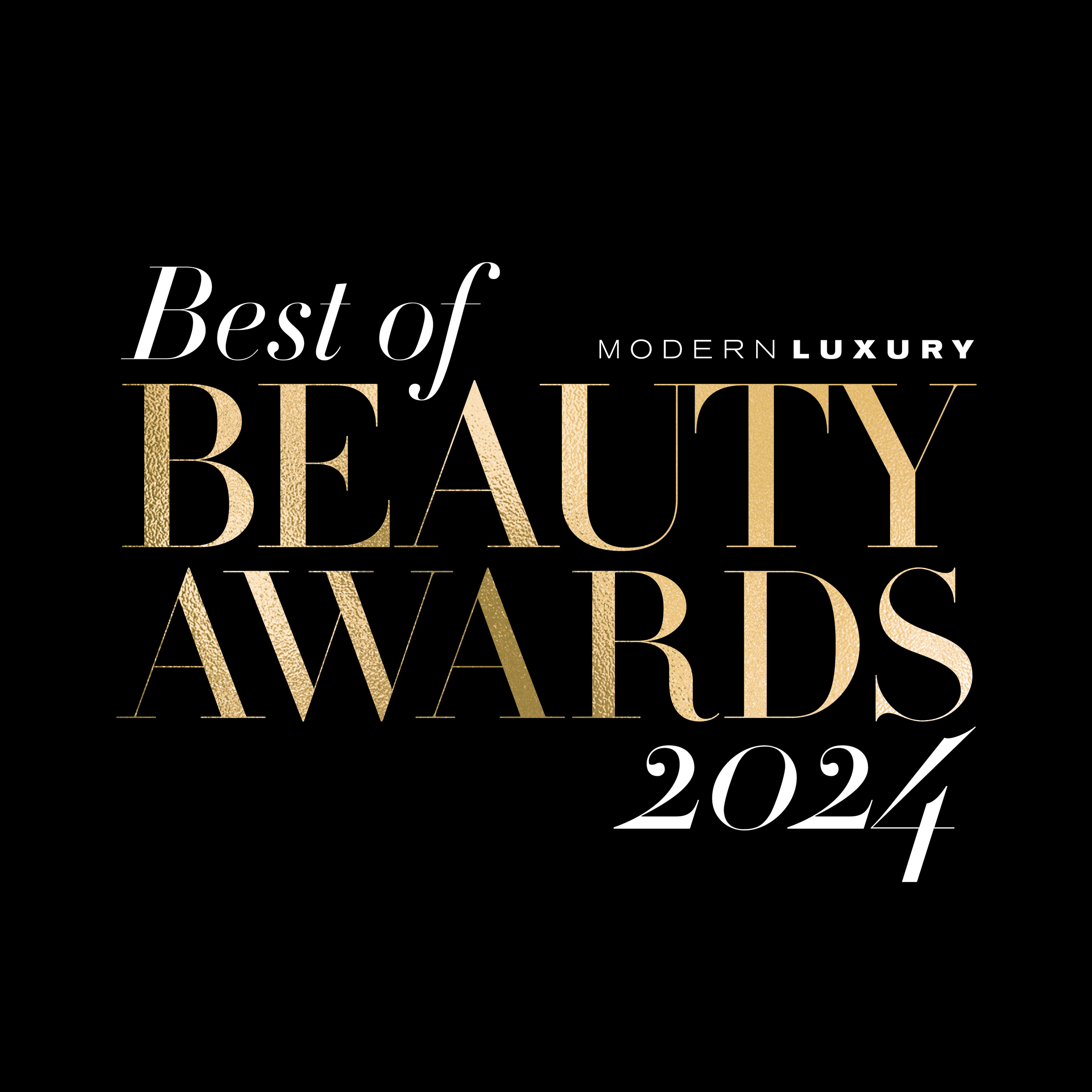 Text reading "Best of Modern Luxury Beauty Awards 2024" on a black background with gold and white letters.