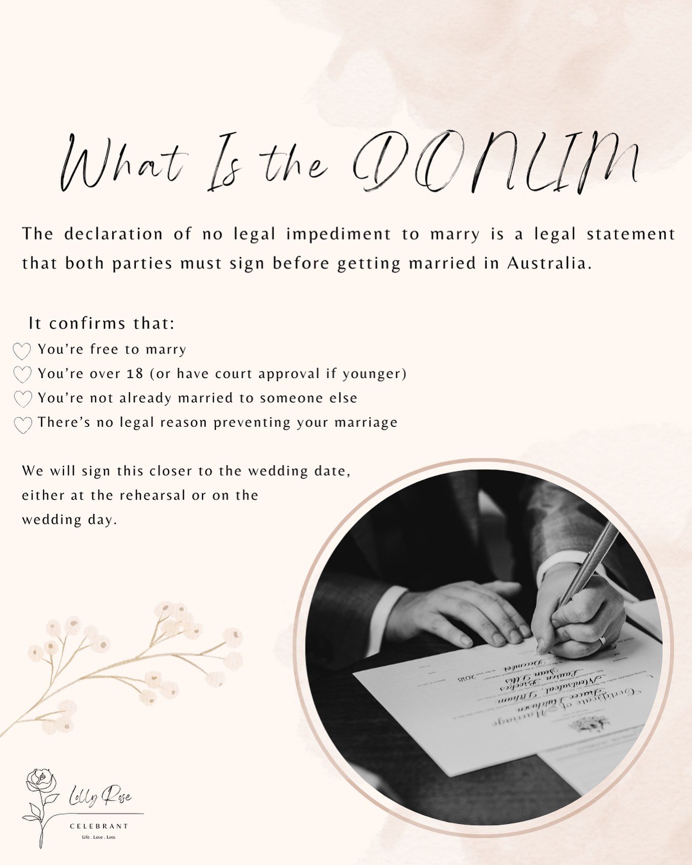Another legal document is the &ldquo;Declaration of no legal impediment to marry&rdquo;. This document will be completed separately by both parties along with myself as a witness. This happens closer to your ceremony, usually during your rehearsal or