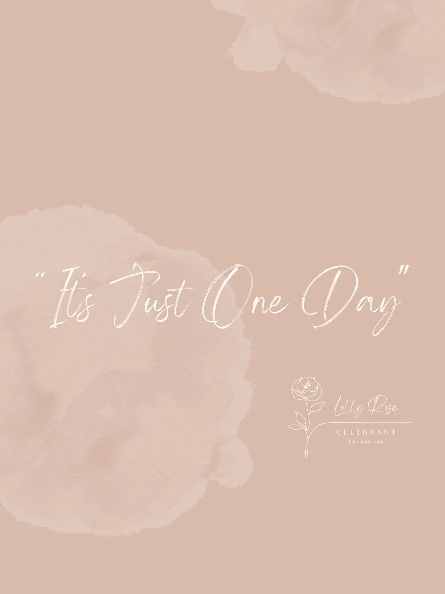 That&rsquo;s what they say. But anyone who has planned a wedding, currently planning a wedding or even dreamed of one, knows that couldn&rsquo;t be further from the truth.

It&rsquo;s not &ldquo;just one day&rdquo;&hellip;&hellip;

It&rsquo;s a lifet