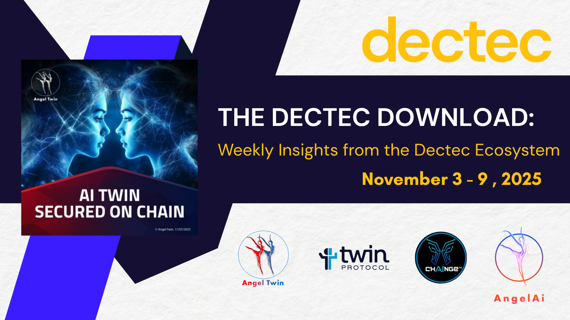 The Dectec Download: Weekly Insights from the Dectec Ecosystem (November 3–9, 2025)