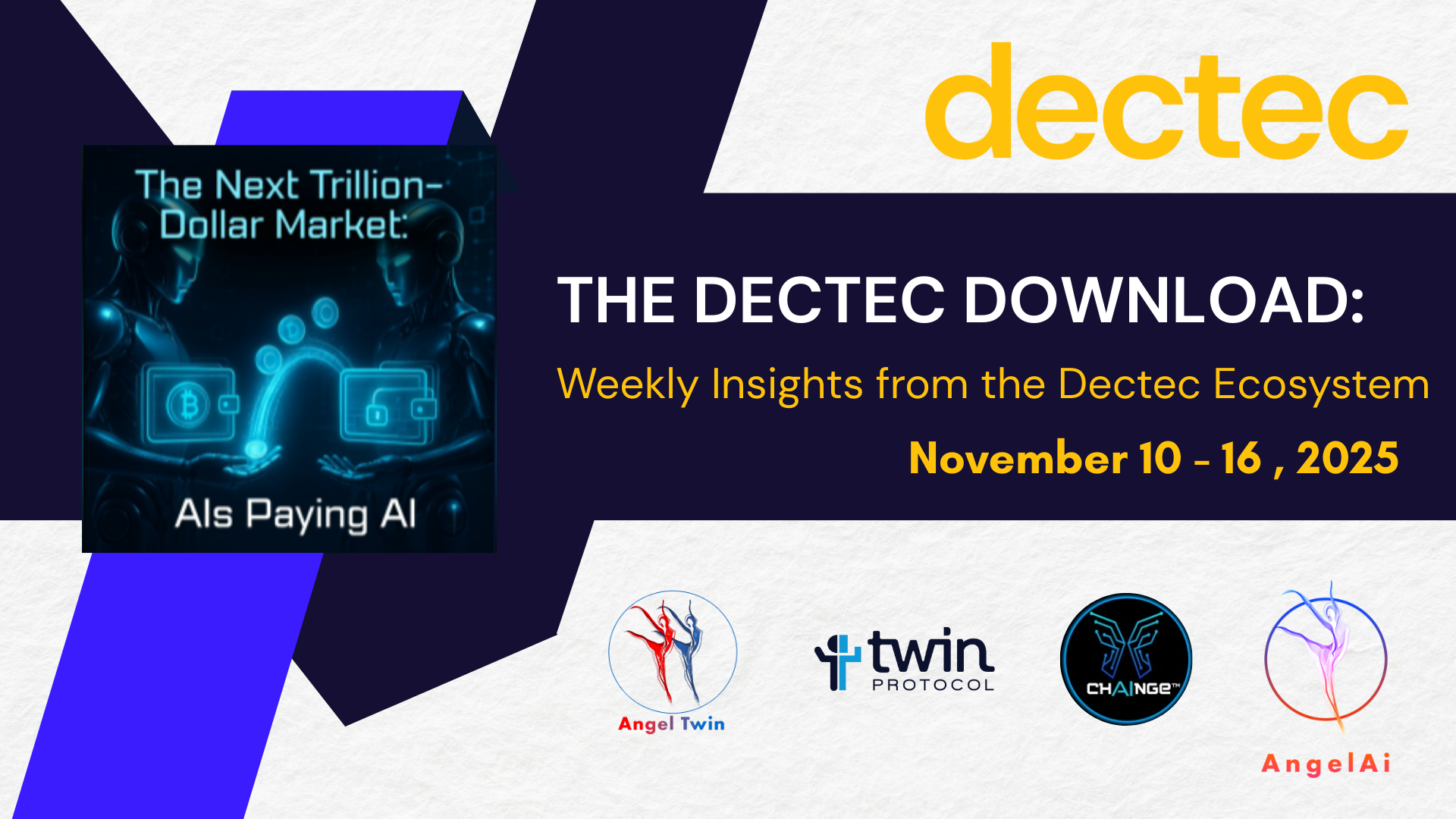 The Dectec Download: Weekly Insights from the Dectec Ecosystem (November 10–16, 2025)