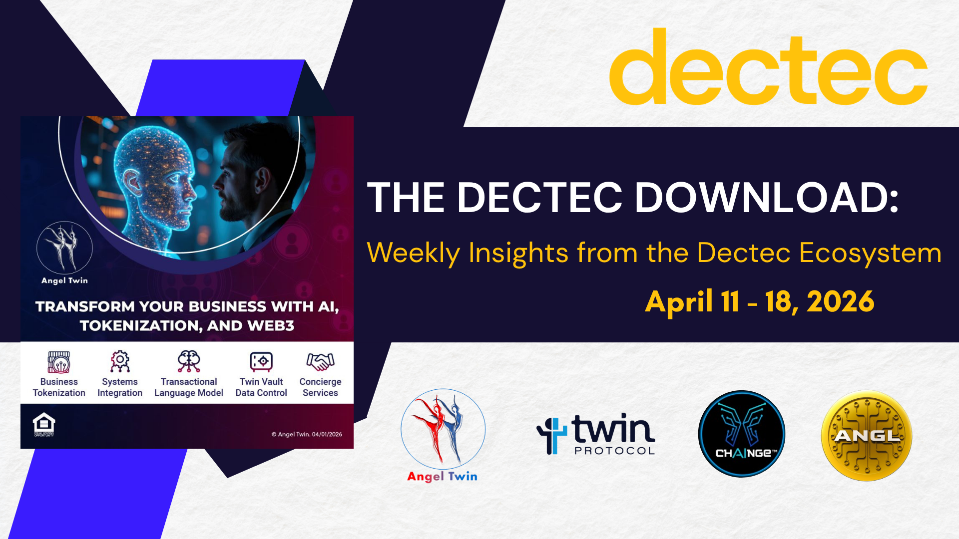 The Dectec Download: Weekly Insights from the Dectec Ecosystem (April 1 1-18, 2026)