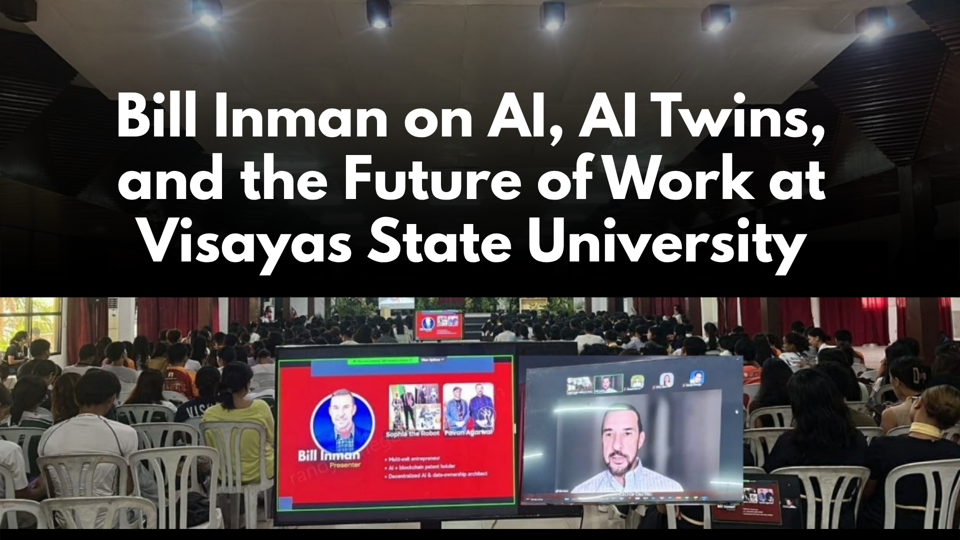 Bill Inman on AI, AI Twins, and the Future of Work at Visayas State University