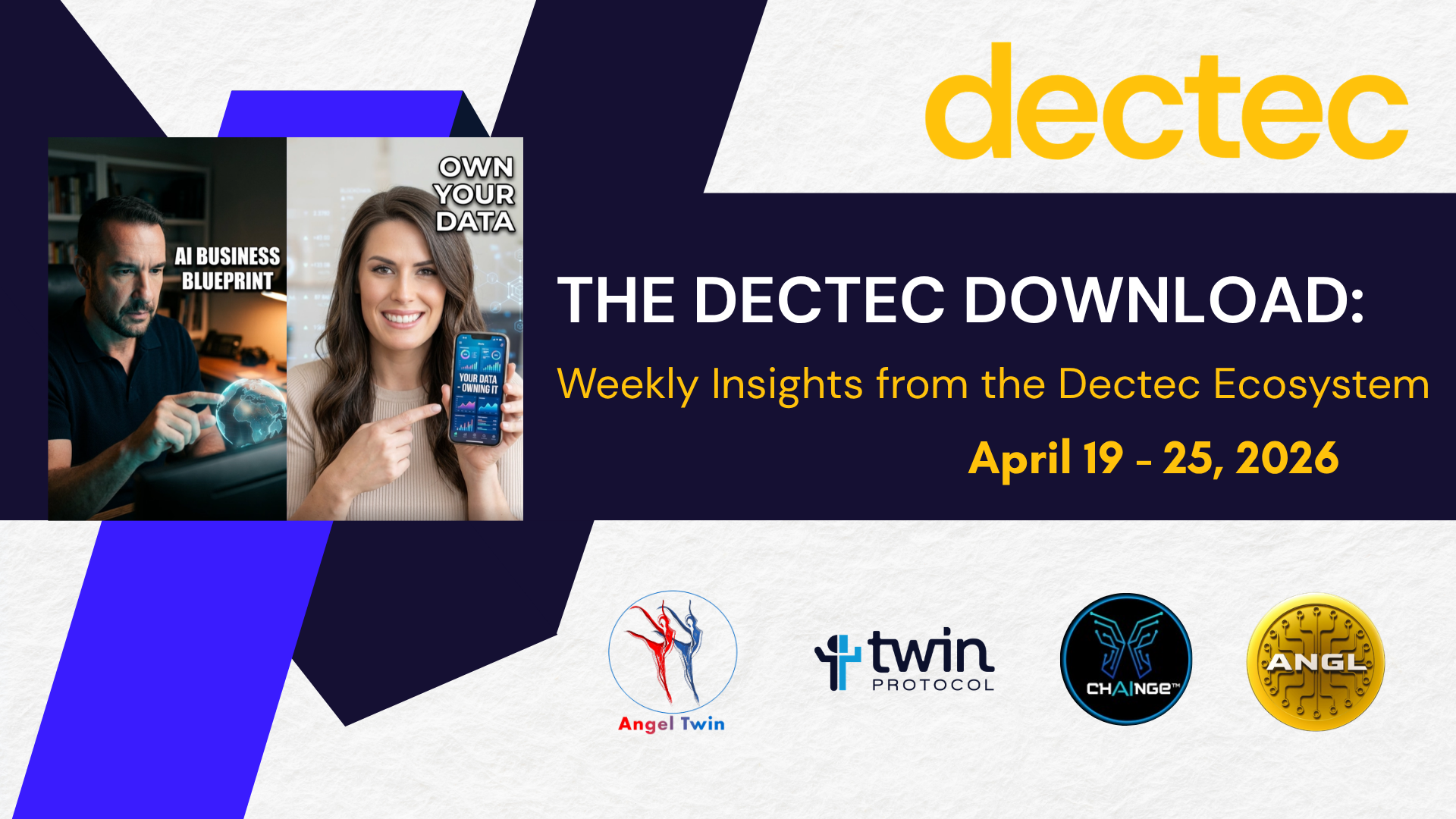 The Dectec Download: Weekly Insights from the Dectec Ecosystem (April 19-25, 2026)