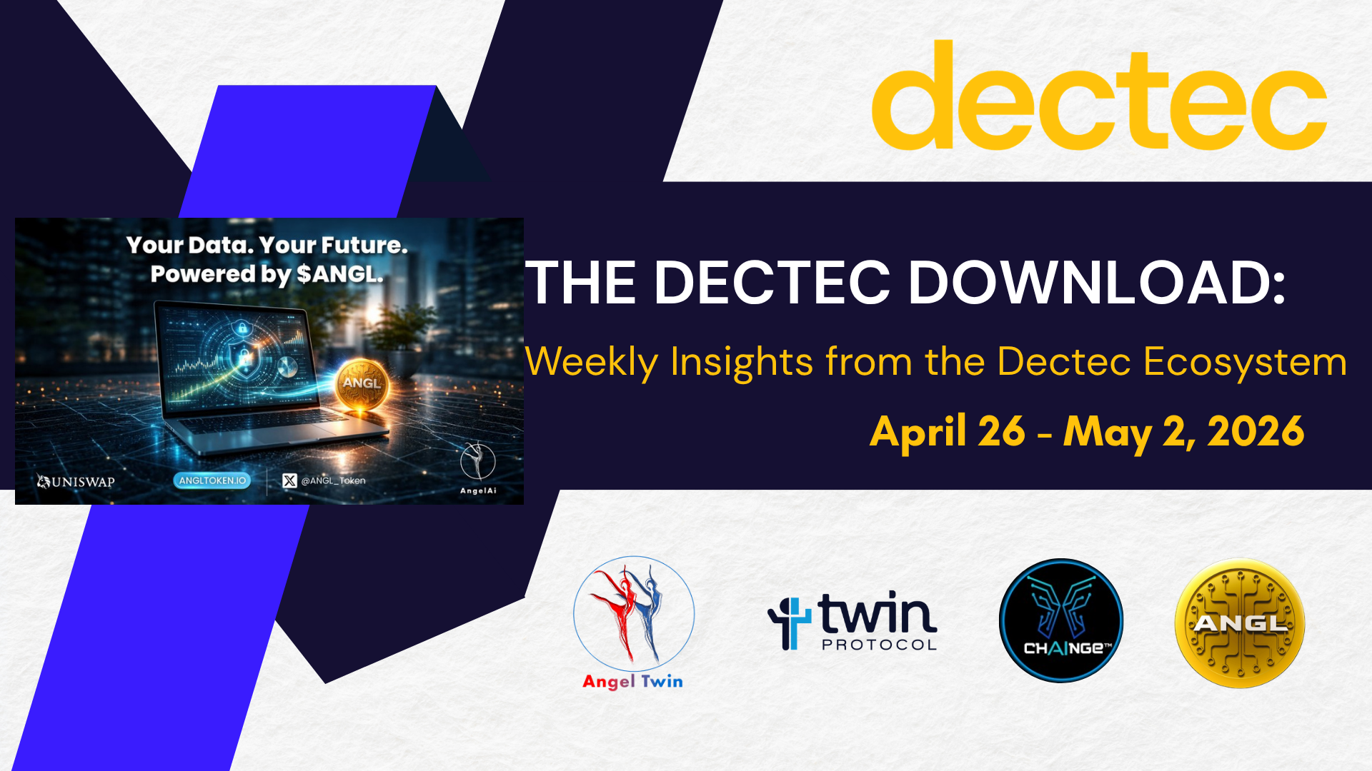 The Dectec Download: Weekly Insights from the Dectec Ecosystem (April 19- May 2, 2026)