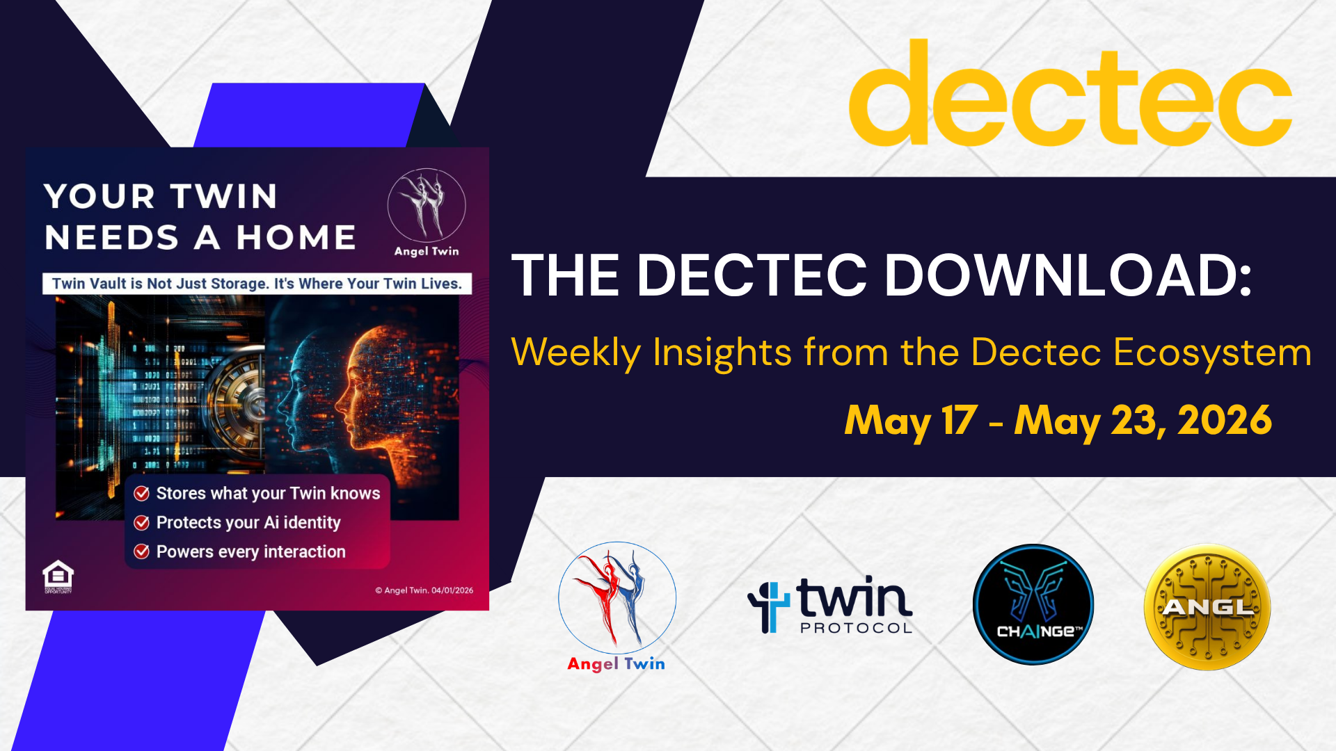 The Dectec Download: Weekly Insights from the Dectec Ecosystem (May 17 - May 23, 2026)