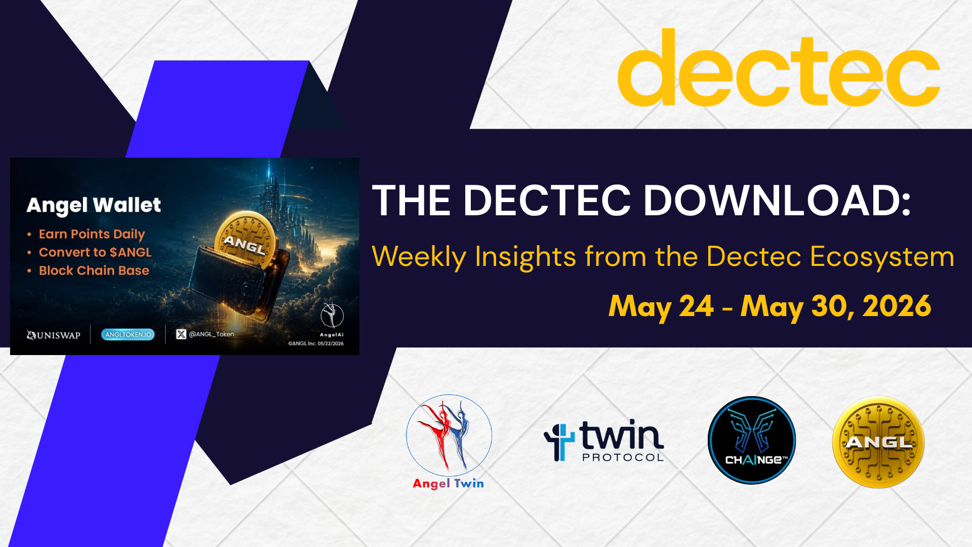 The Dectec Download: Weekly Insights from the Dectec Ecosystem (May 24 - May 30, 2026)