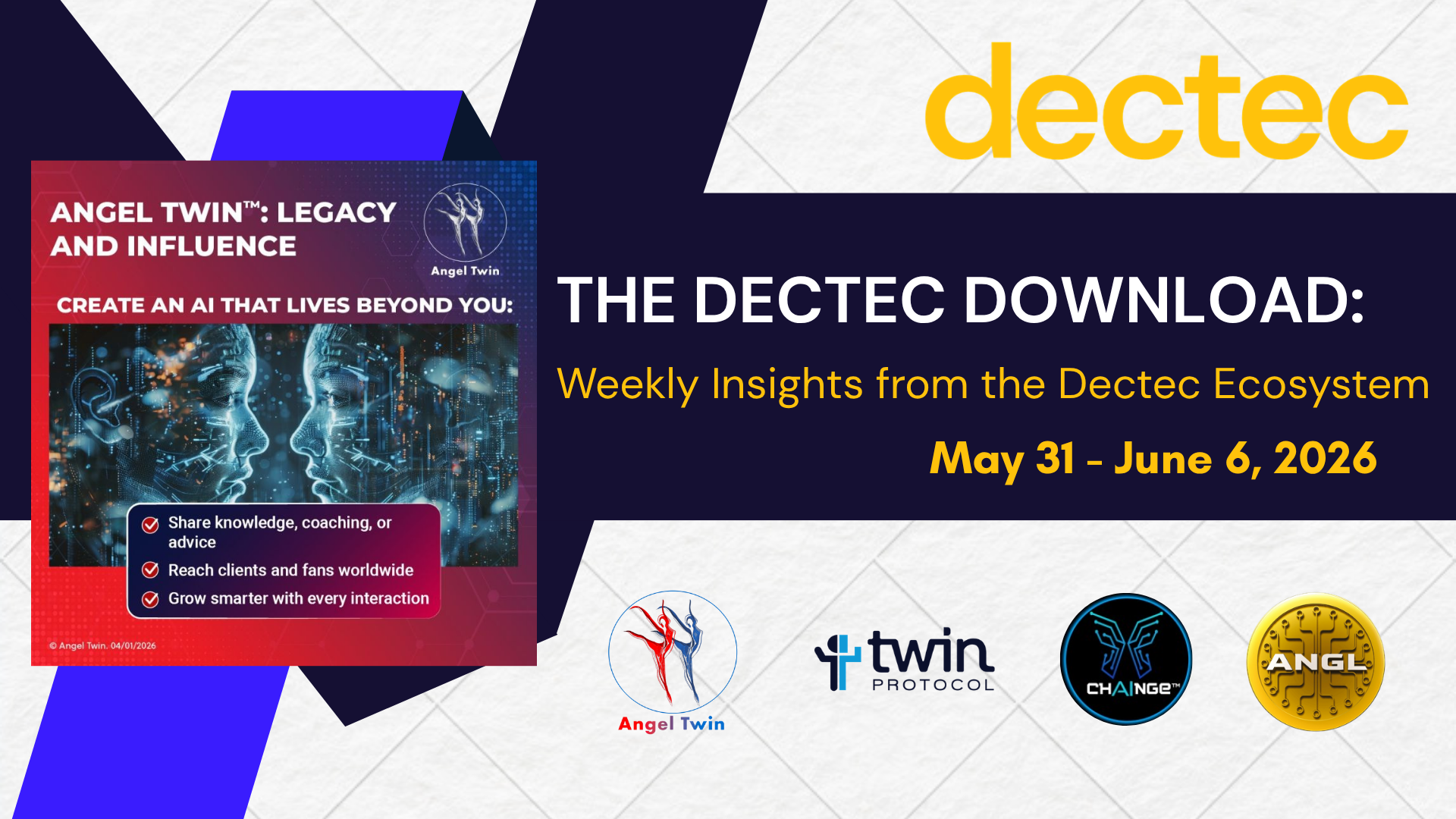 The Dectec Download: Weekly Insights from the Dectec Ecosystem (May 31 - June 6)
