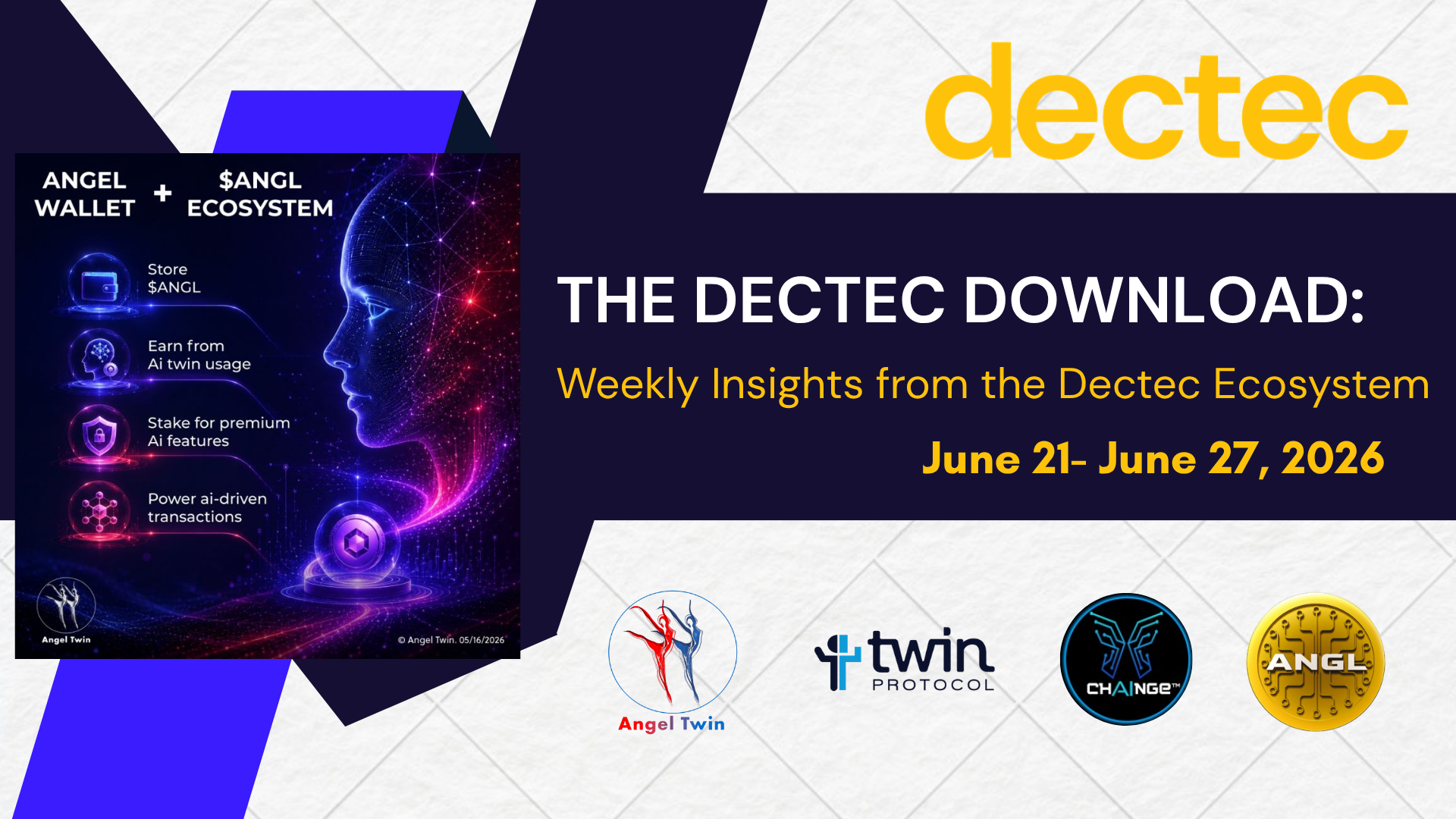 The Dectec Download: Weekly Insights from the Dectec Ecosystem (June 21 - June 27)